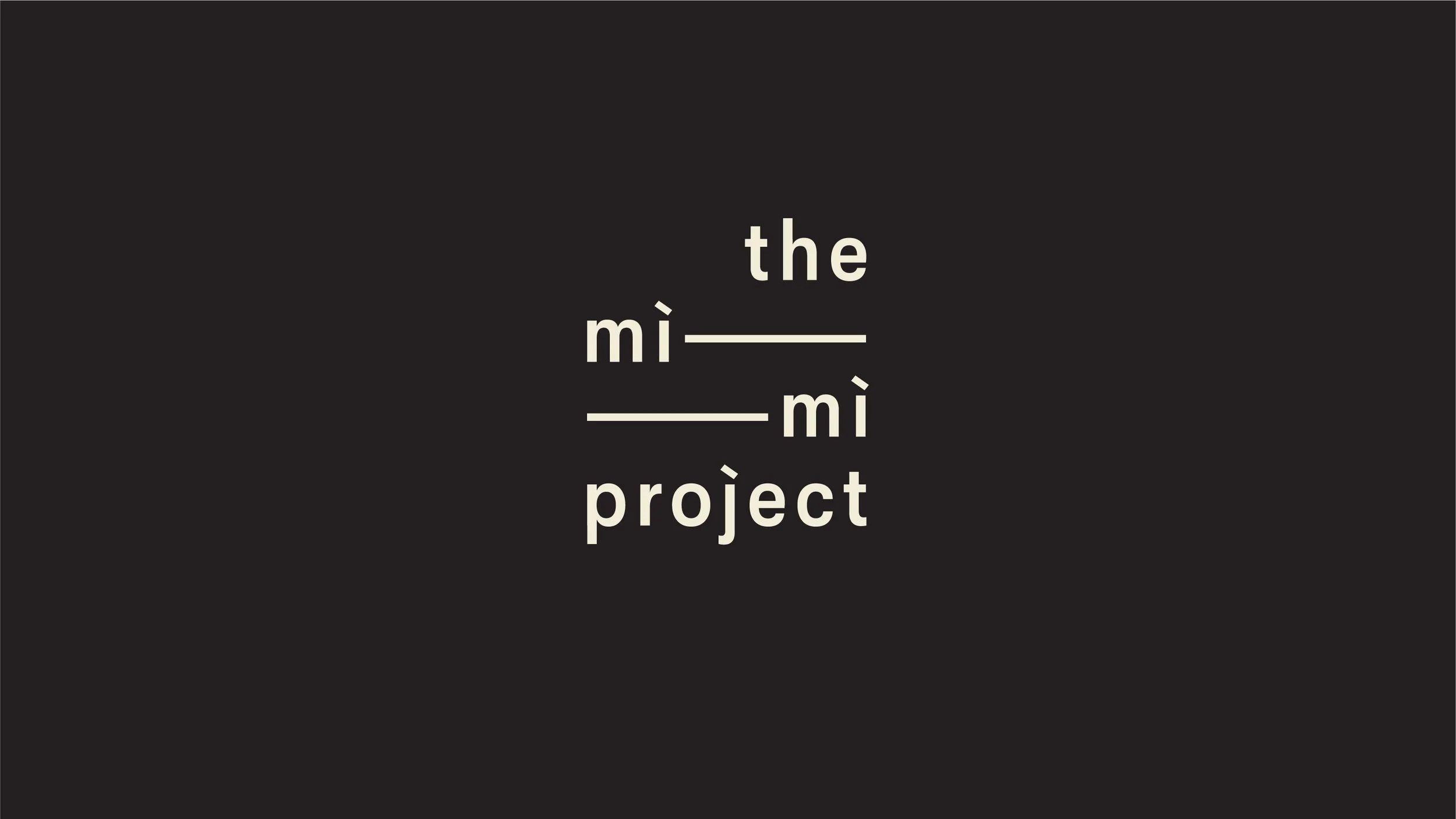 the mi-mi project
