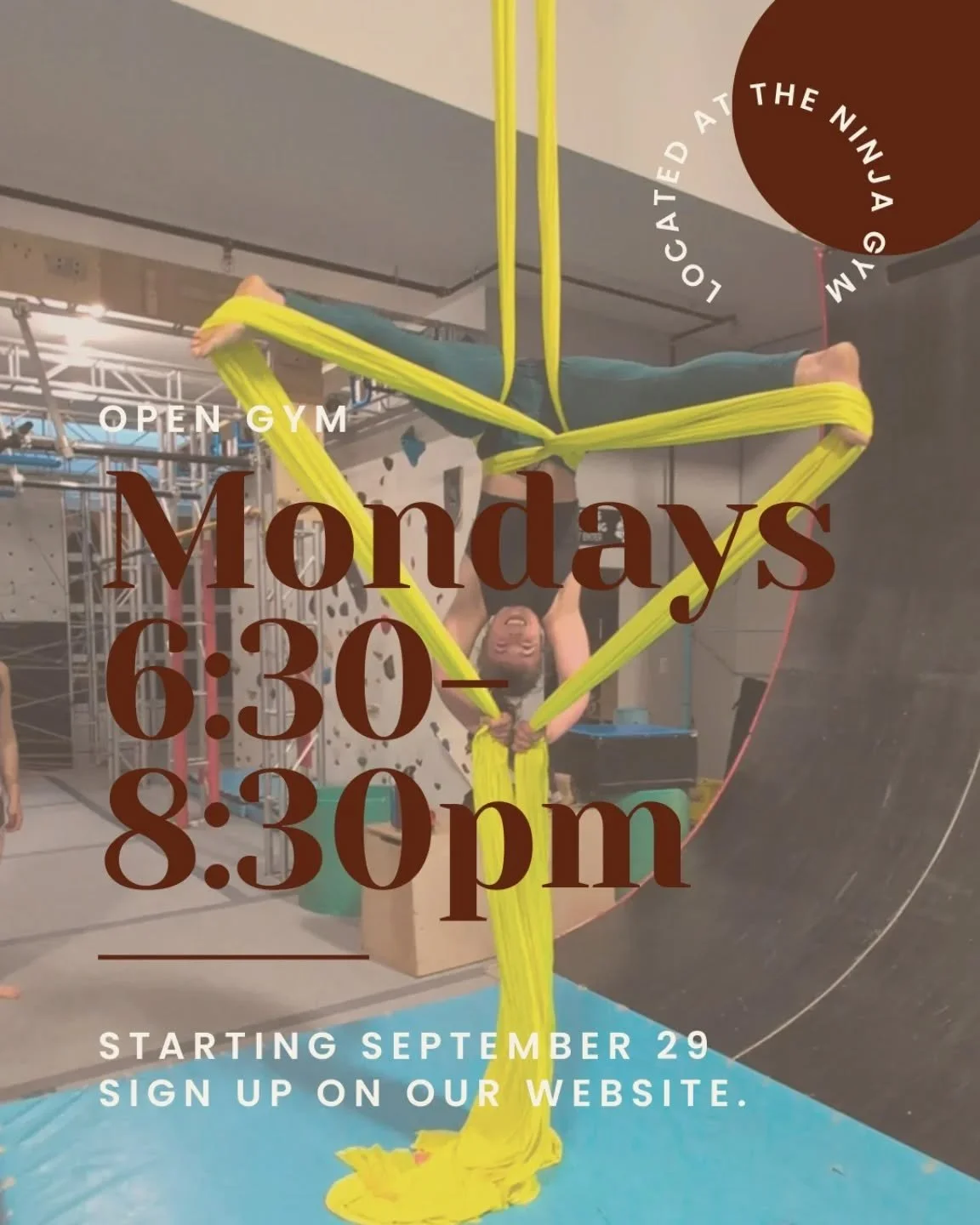 Hey folks. 

Aerial Open Gym has shifted to a new date on Mondays from 6:30-8:30pm starting September 29. 

Sign up now for the September Drop-in, October Month Pass,  or one of our classes. :) Www.squamishcircus.com/sign-up