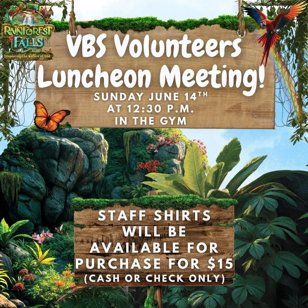 VBS Volunteers Luncheon Meeting!