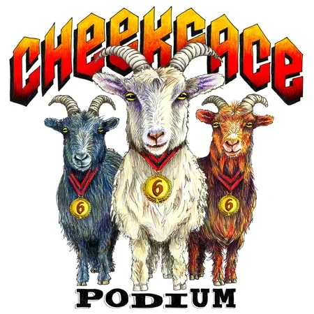 CHEEKFACE - PODIUM