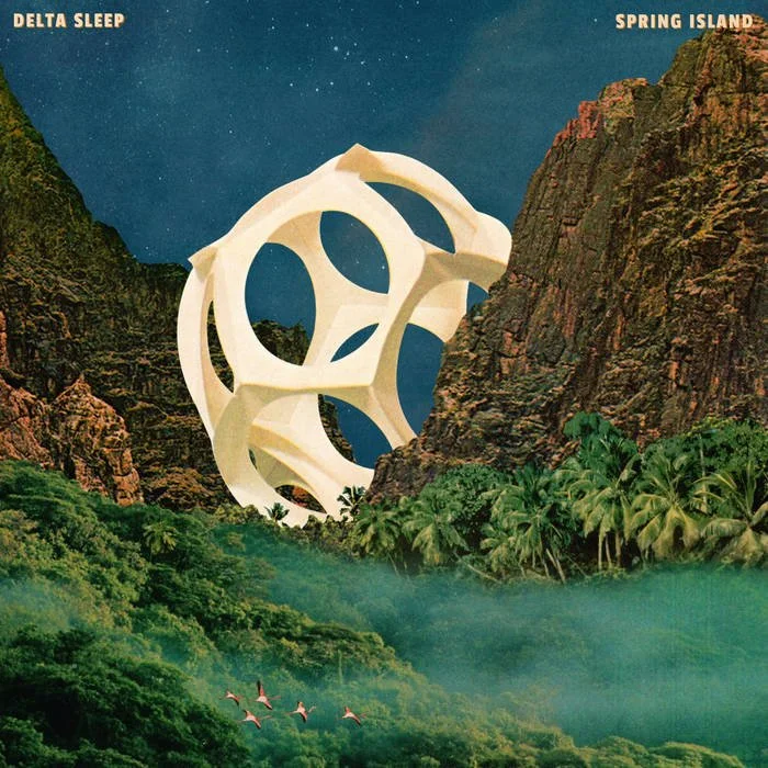 DELTA SLEEP - SPRING ISLAND