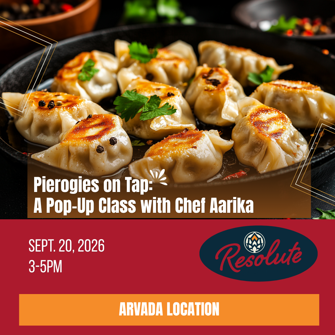 Pierogies on Tap: A Pop-Up Cooking Class at Resolute Brewing (September 20, 2026)