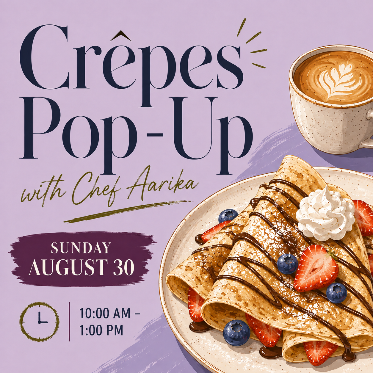 Crêpes Pop-Up with Chef Aarika (August 30, 2026) 