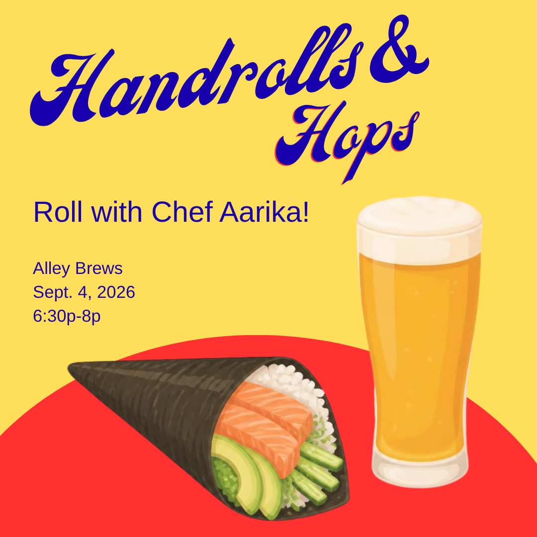 Handrolls and Hops: A 1st Friday Pop-Up at Alley Brews (September 4, 2026)