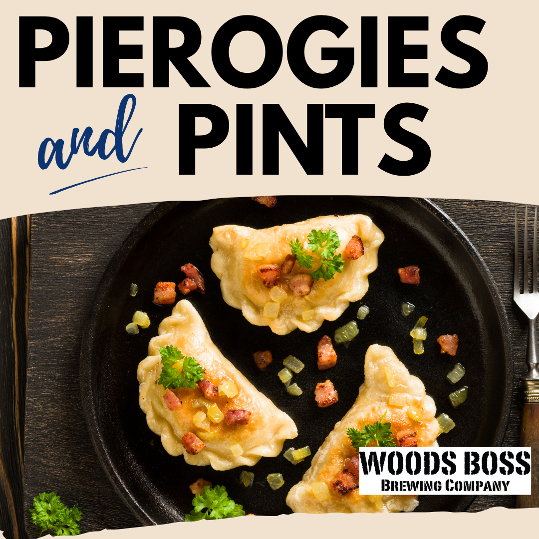 Pierogies and Pints at Woods Boss Brewing Co (October 1, 2026)