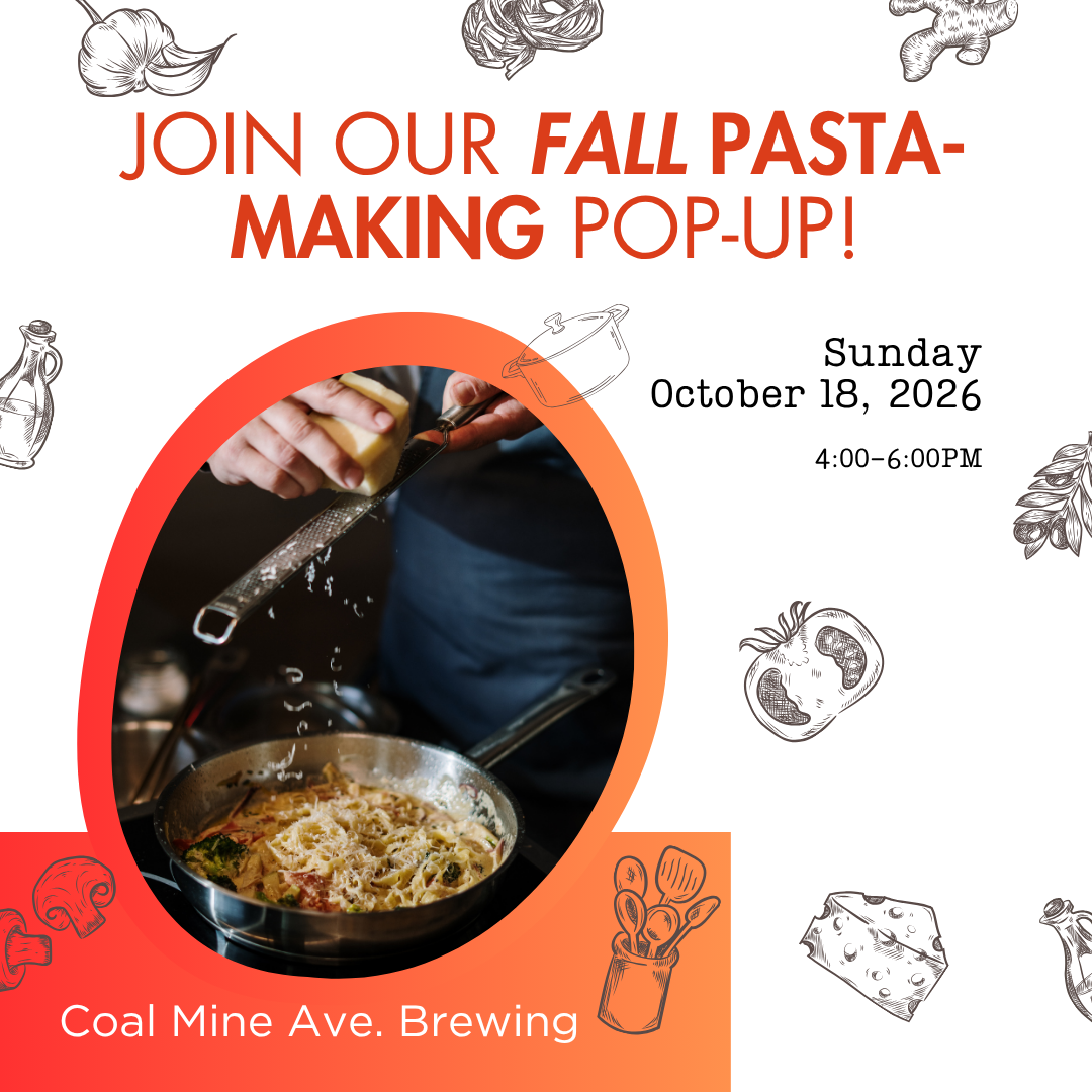 Fall Pasta Making Pop-Up at Coal Mine Ave. Brewing.png