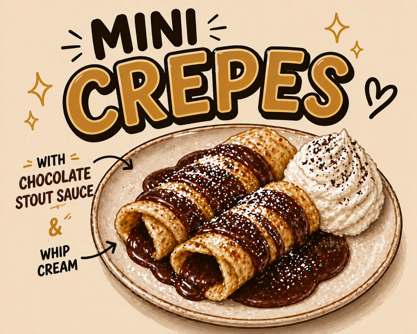 Two Mini Crepes with Chocolate Stout Sauce and Whipped Cream