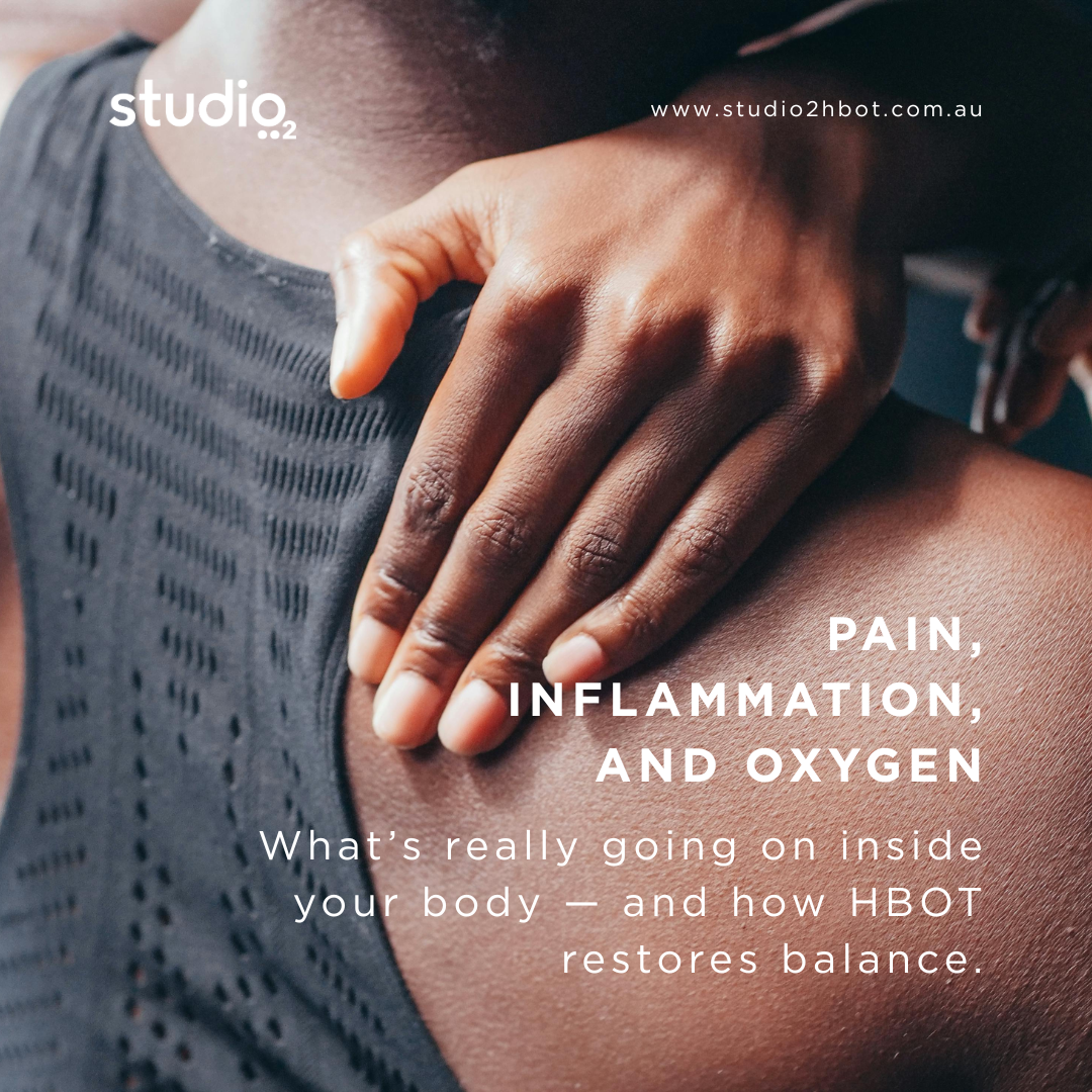 Pain, Inflammation, and Oxygen: What’s Really Going On Inside Your Body