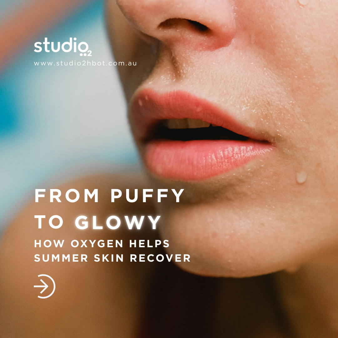 Summer Heat, Puffy Skin, Low Energy? Oxygen Helps More Than You Think
