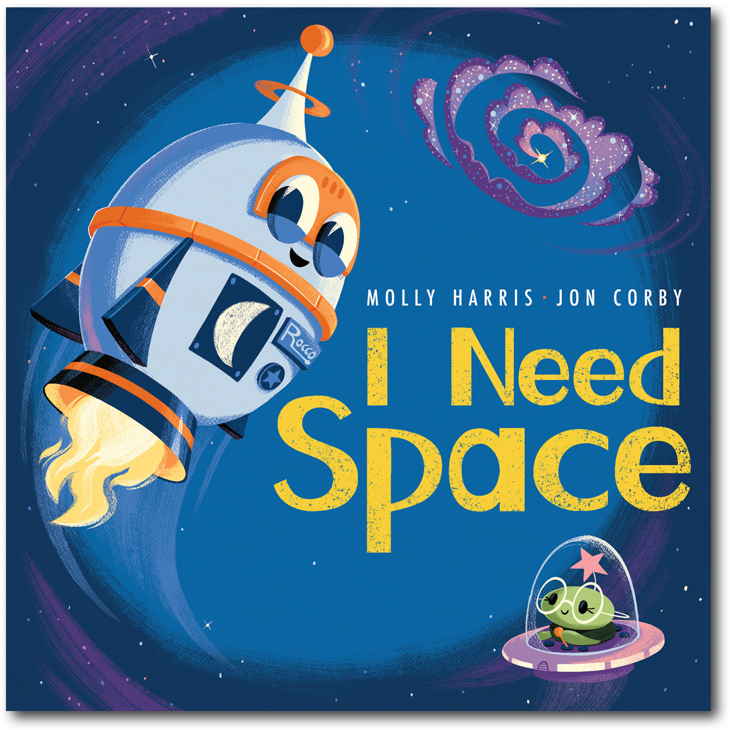 Book cover for I Need Space, featuring a smiling rocket ship and alien friend.