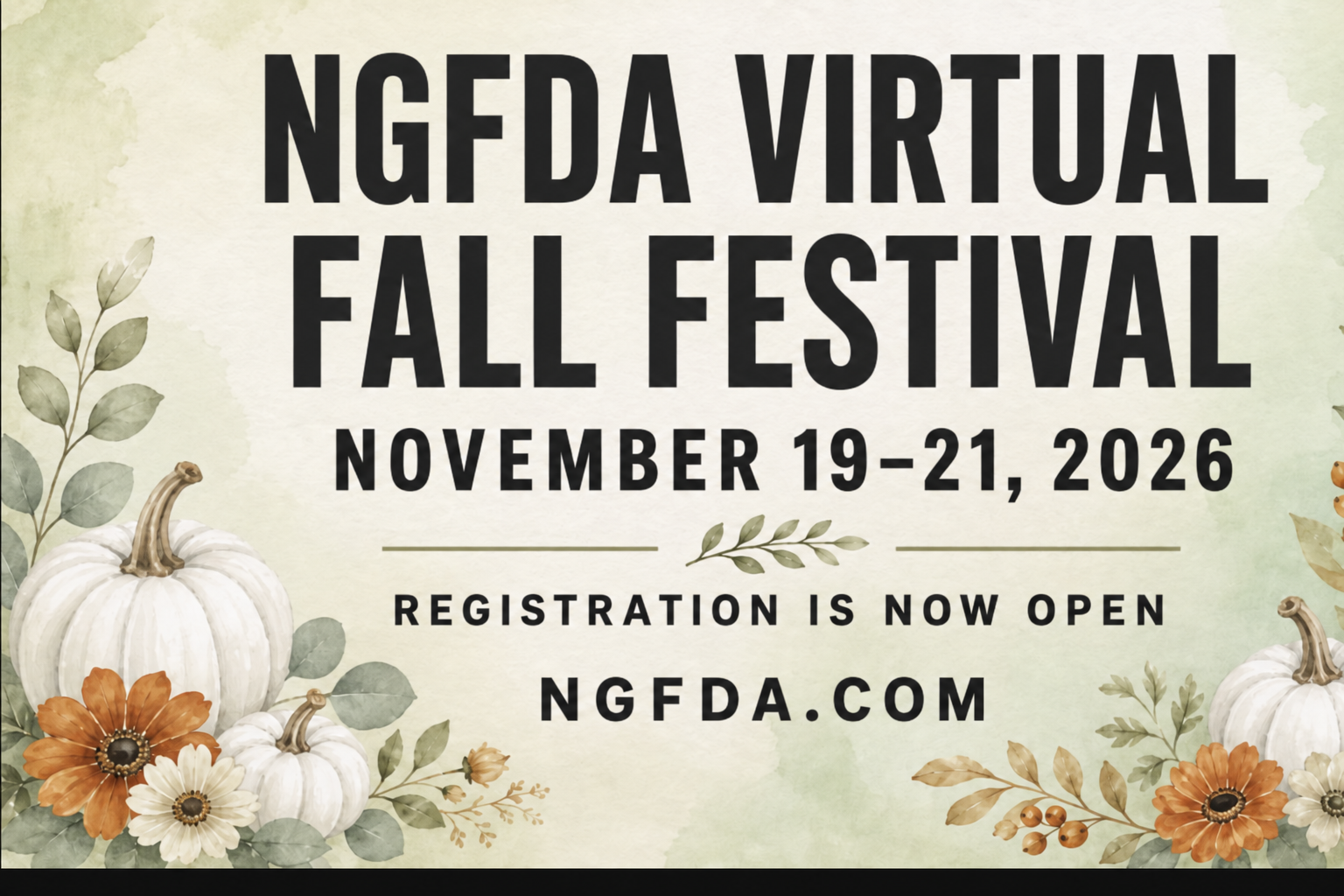 2026 NGFDA Virtual Fall Festival — registration now open