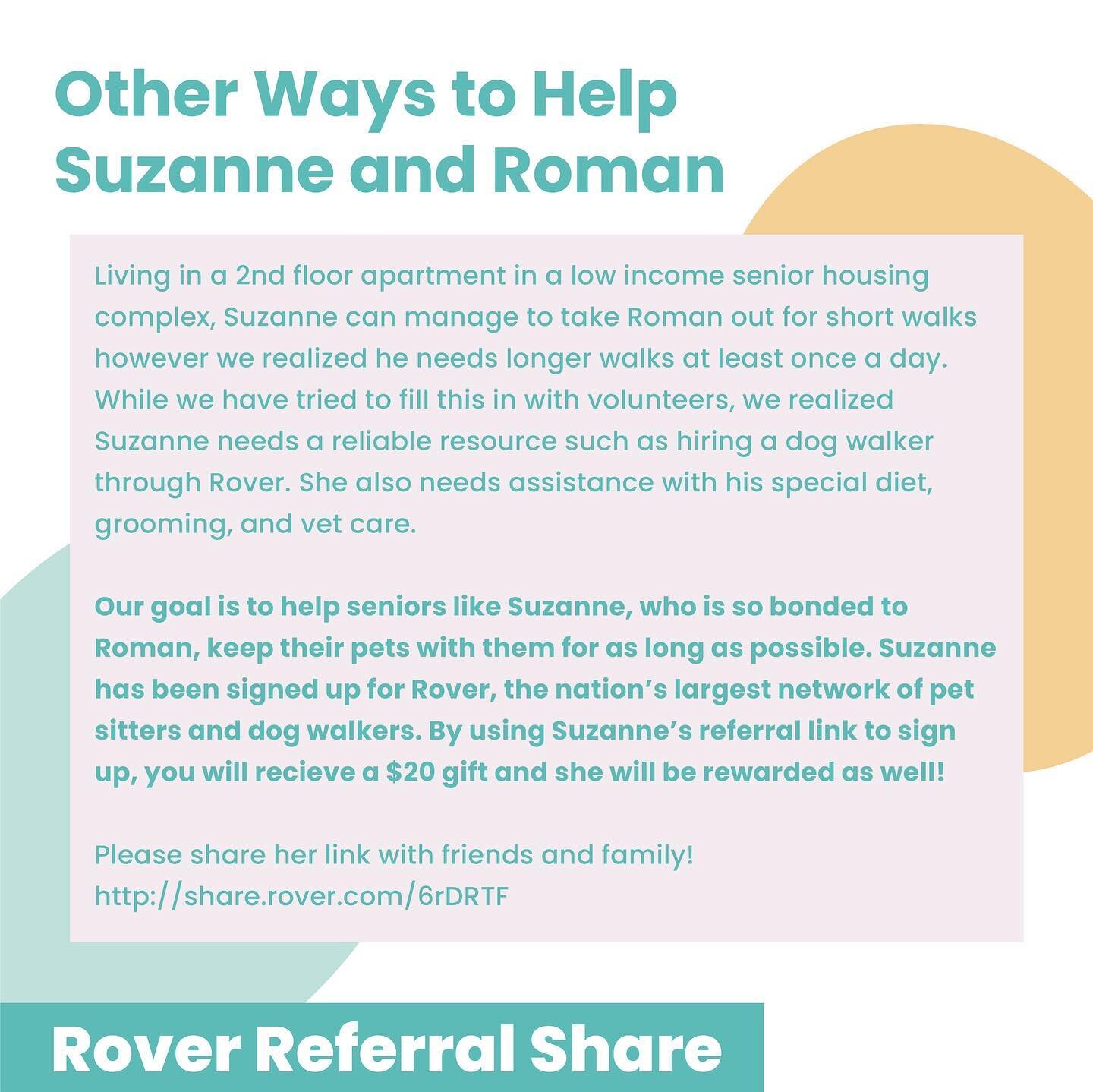 Other Ways to Help Support Suzanne and her baby Roman 💛

Meet Miss Suzanne (84 y/o) and Roman, a 5 y/o schnauzer /poodle mix she had adopted from the local humane society when he was about 6 months old. Having lost her only son, with no other family