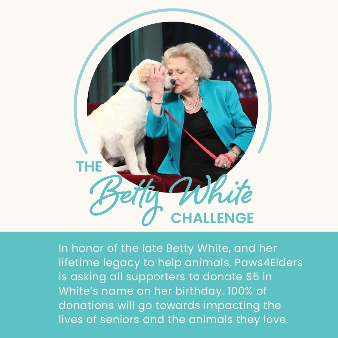 Have you heard of the Betty White Challenge? The late Betty White was a tireless advocate for animals, from caring for those without homes to launching her own weekly TV show, &ldquo;The Pet Set,&rdquo; dedicated to her celebrity friends and their pe