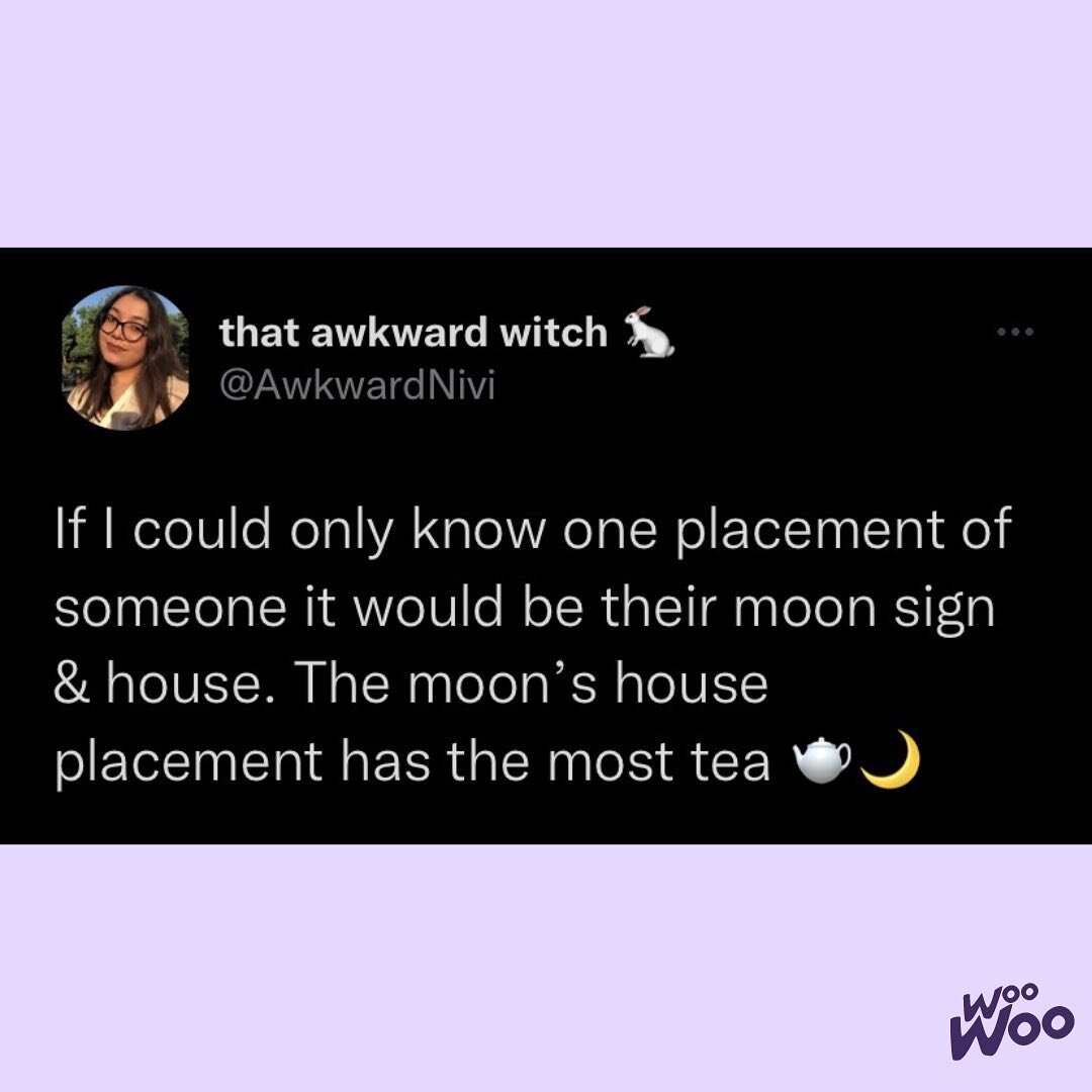 This is real talk by @that.awkward.witch! 

What&rsquo;s your moon sign and what house is it in? 

Your Moon sign represents what's hidden in your personality. It&rsquo;s your inner self. Your emotional world. And it&rsquo;s where things get real jui
