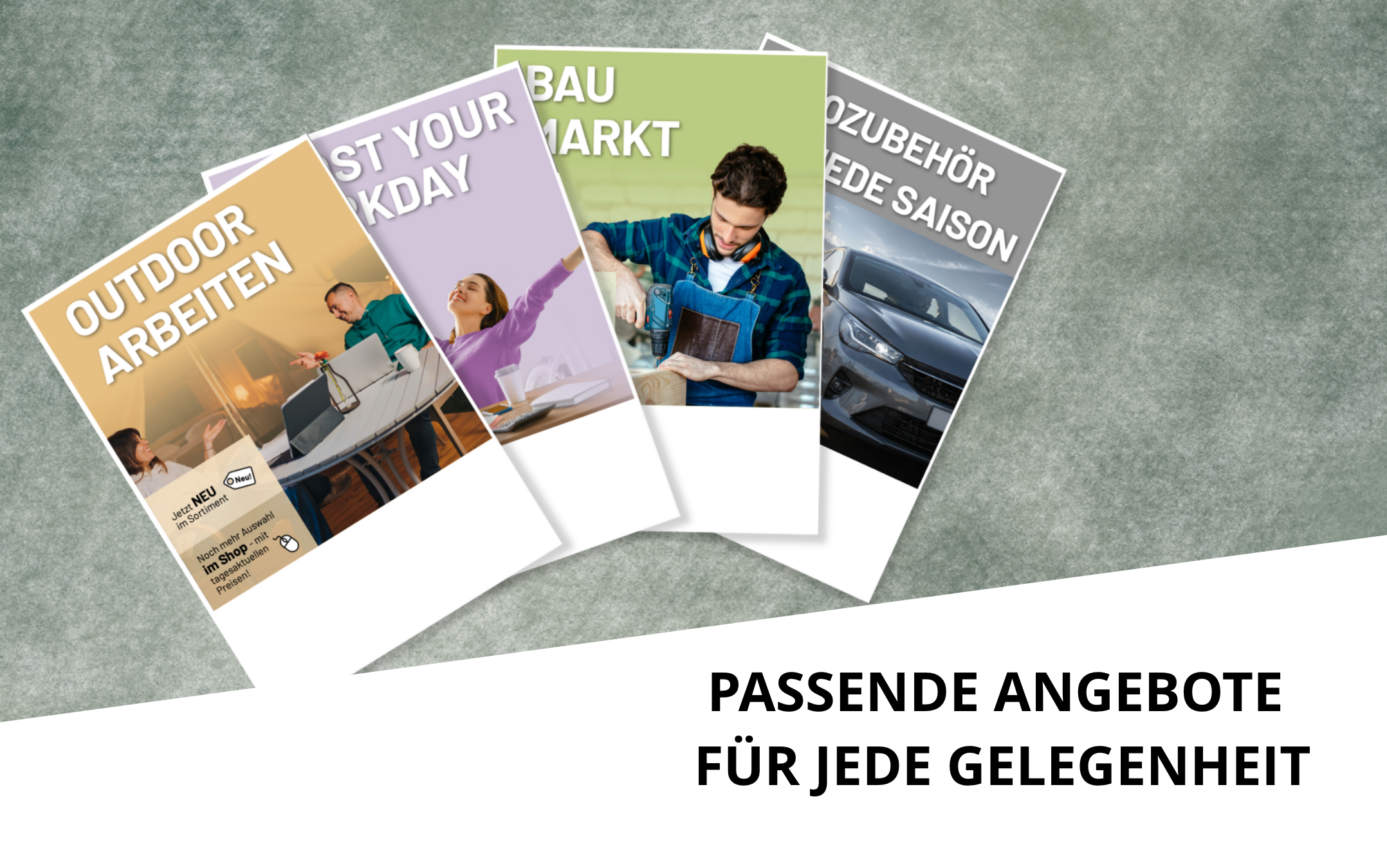 Passende Angebote für jede Gelegenheit