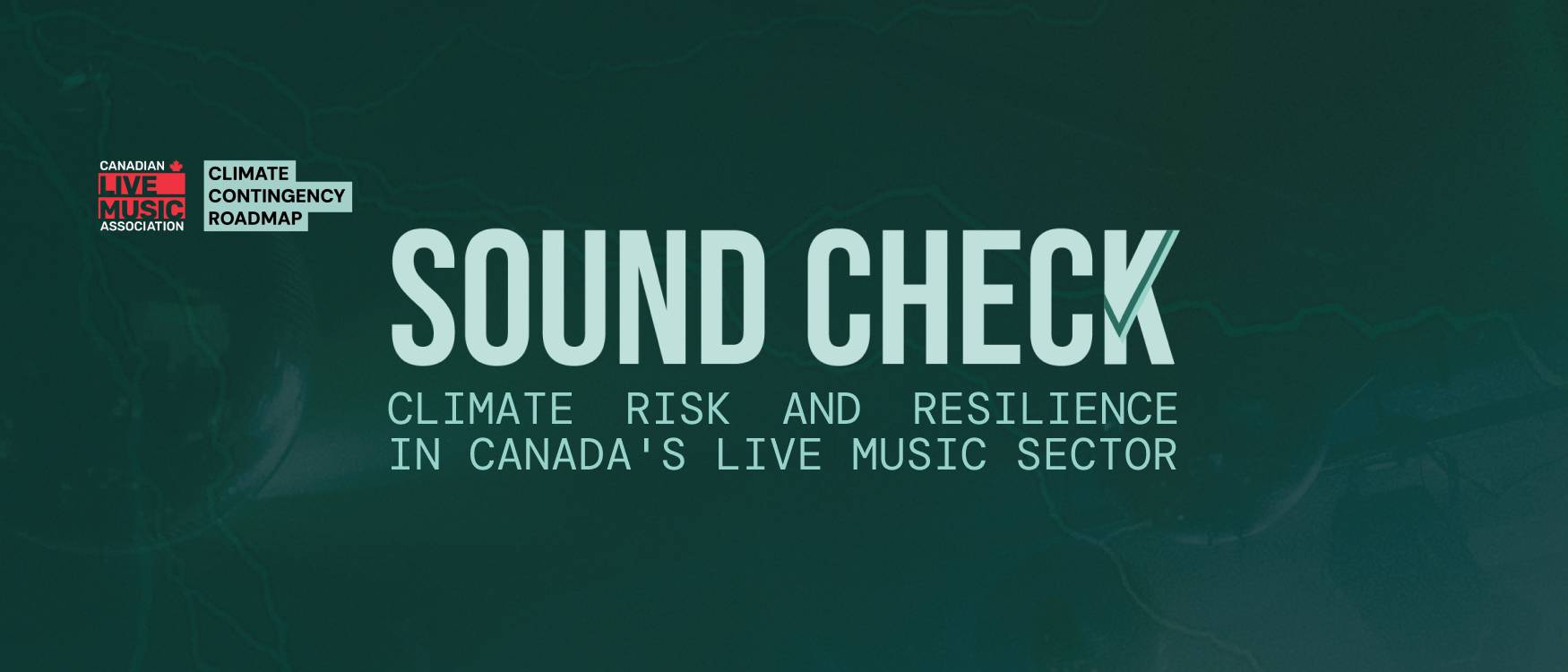 Canadian Live Music Association Releases National Project on Climate Risk to Canada's Live Music Sector