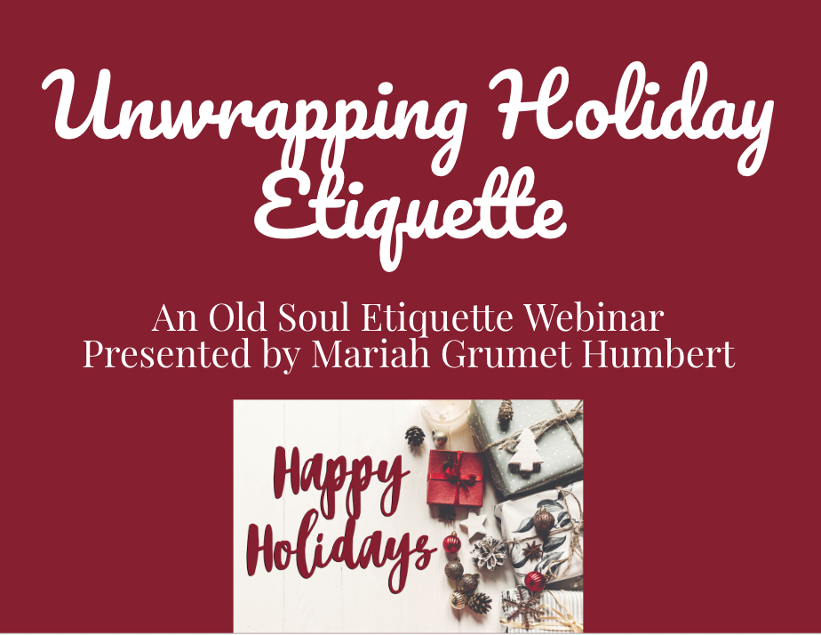 Unwrapping Holiday Etiquette: On-Demand Webinar