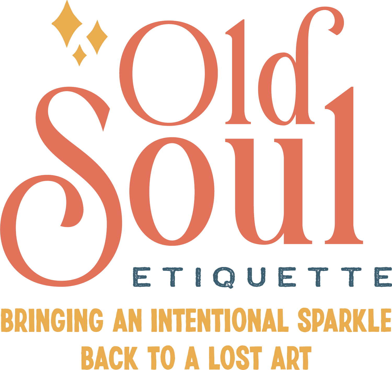 Old Soul Etiquette 