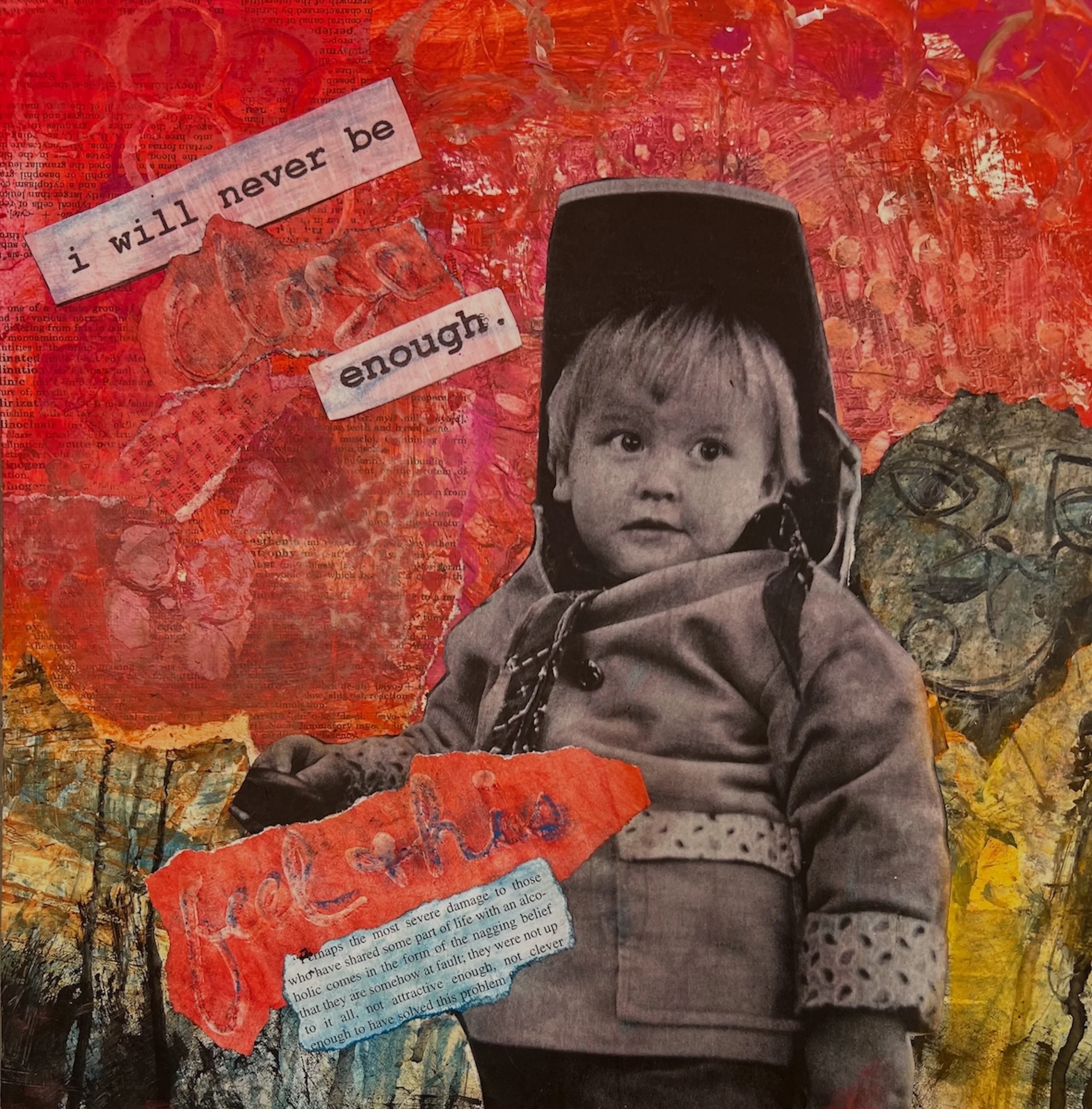 never enough 12 x 12 mixed media 
