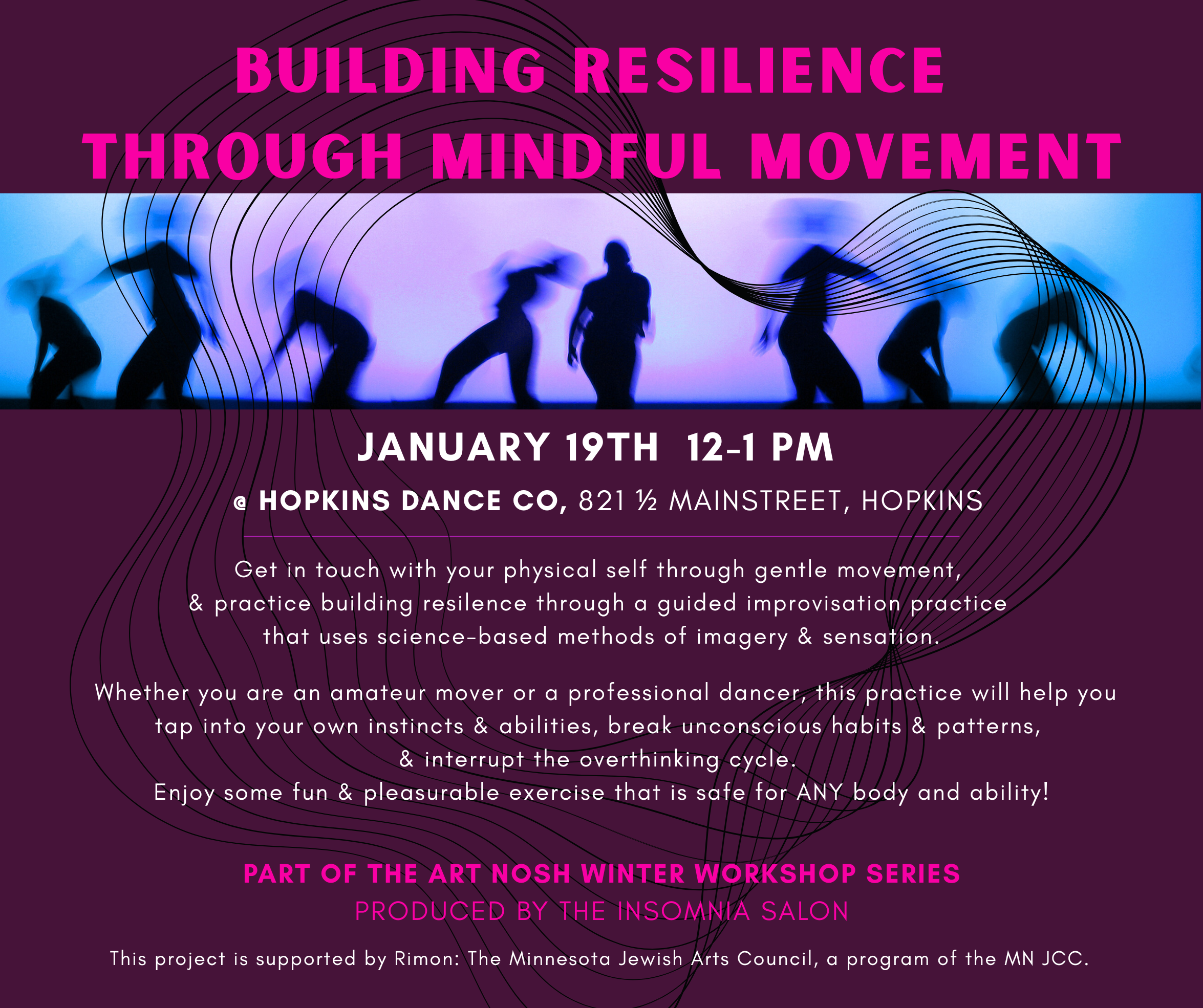 Building Resilience Through Mindful Movement: Jan 19th 12-1pm at Hopkins Dance Company