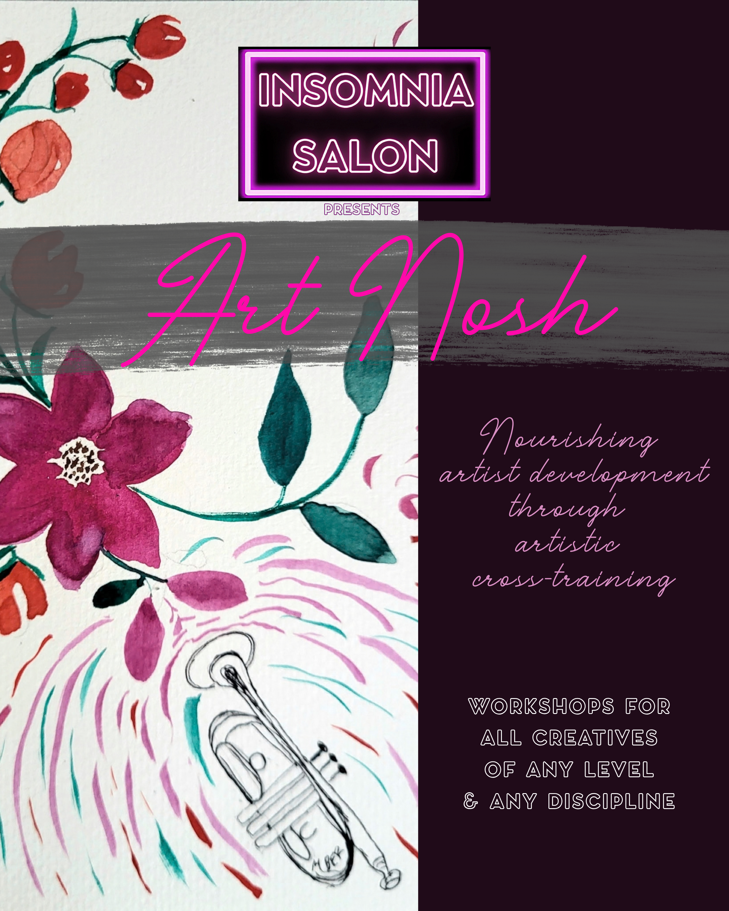 Art Nosh: Nourishing Artistic Development: Workshops for all creatives of any level and any discipline