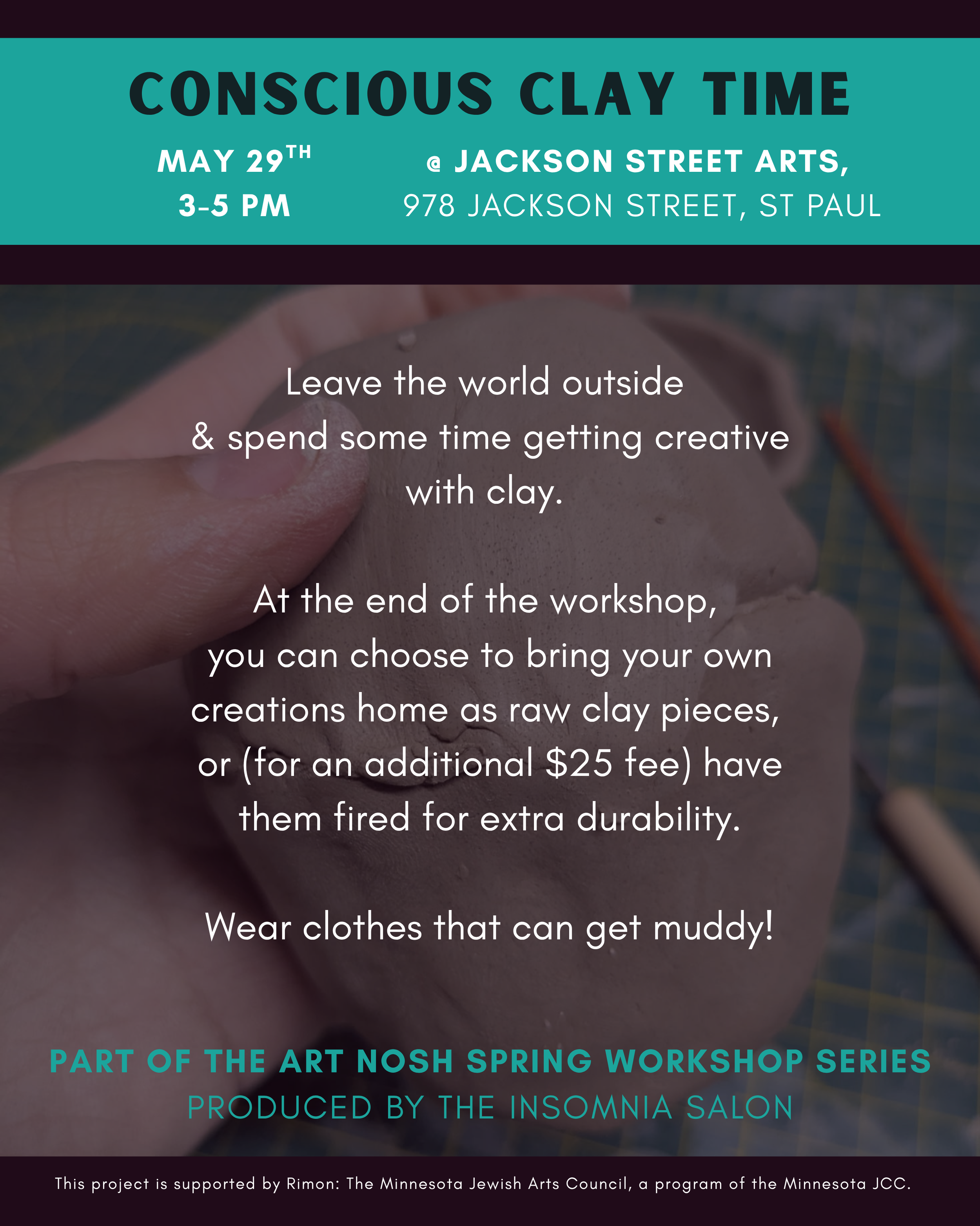 Conscious Clay Time: May 29th 3-5pm at Jackson Street Arts