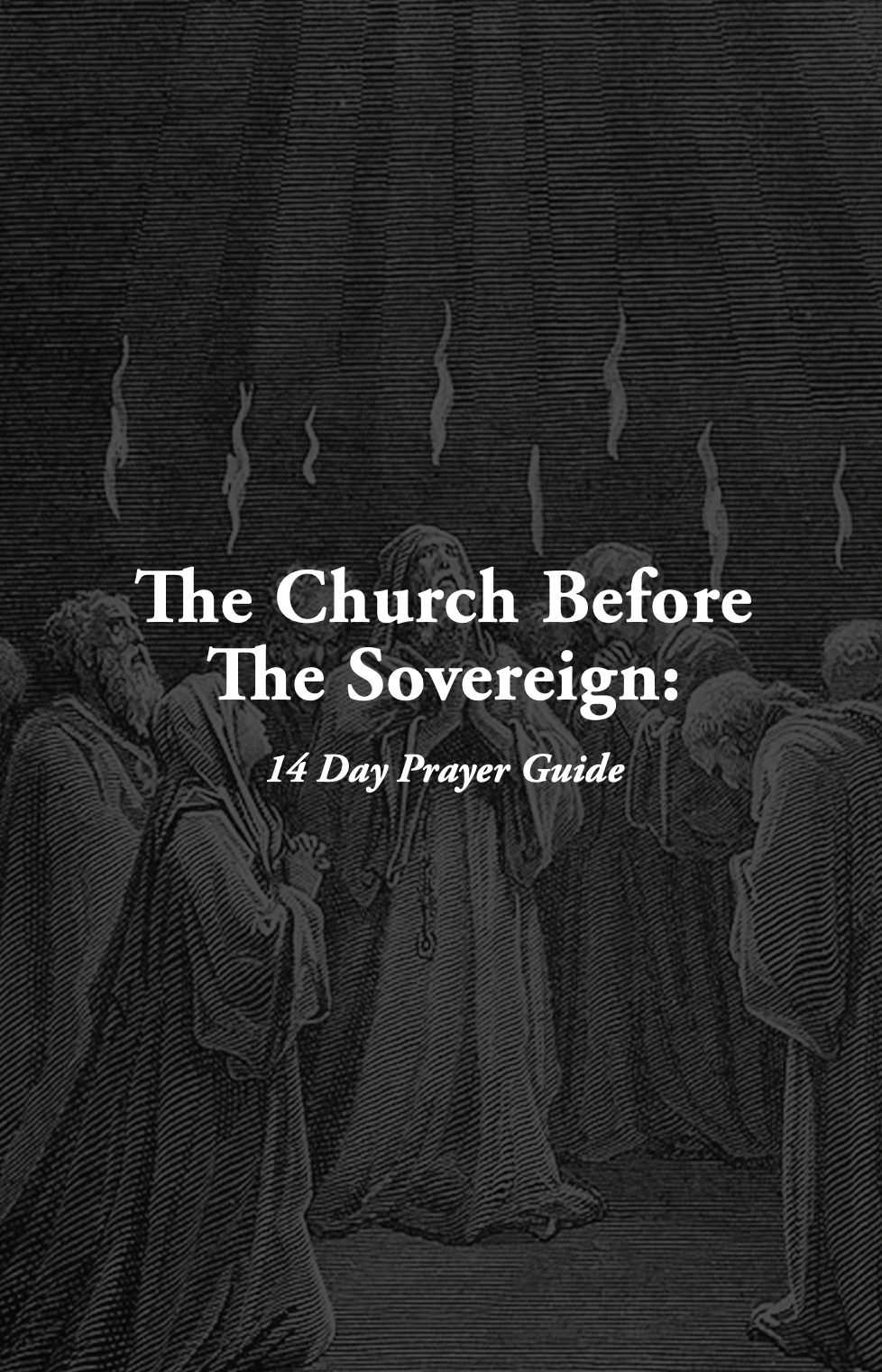 The Church Before The Sovereign Prayer Guide