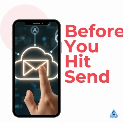 Before You Hit Send