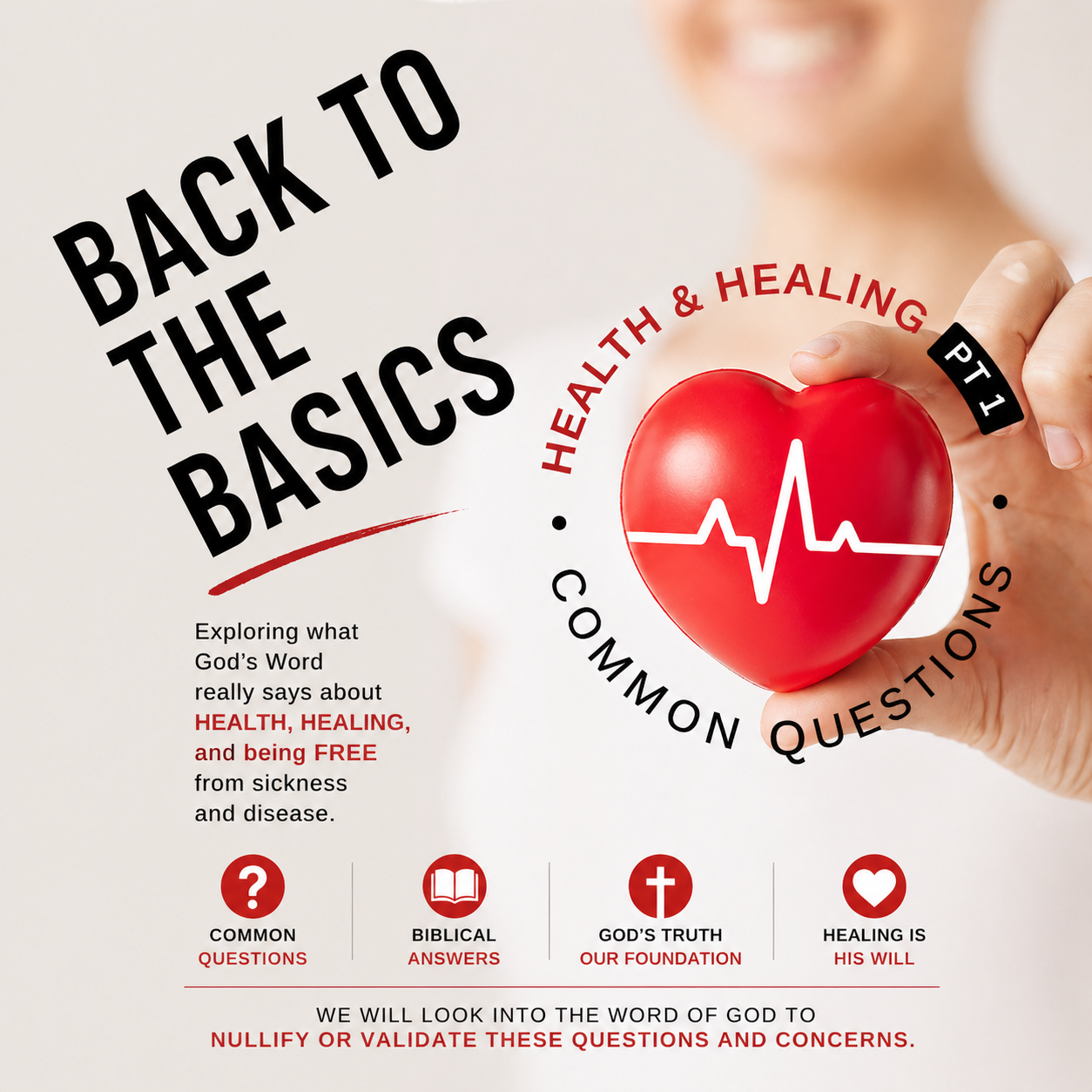 Back to the Basics: Health & Healing Part 1  / Common Questions