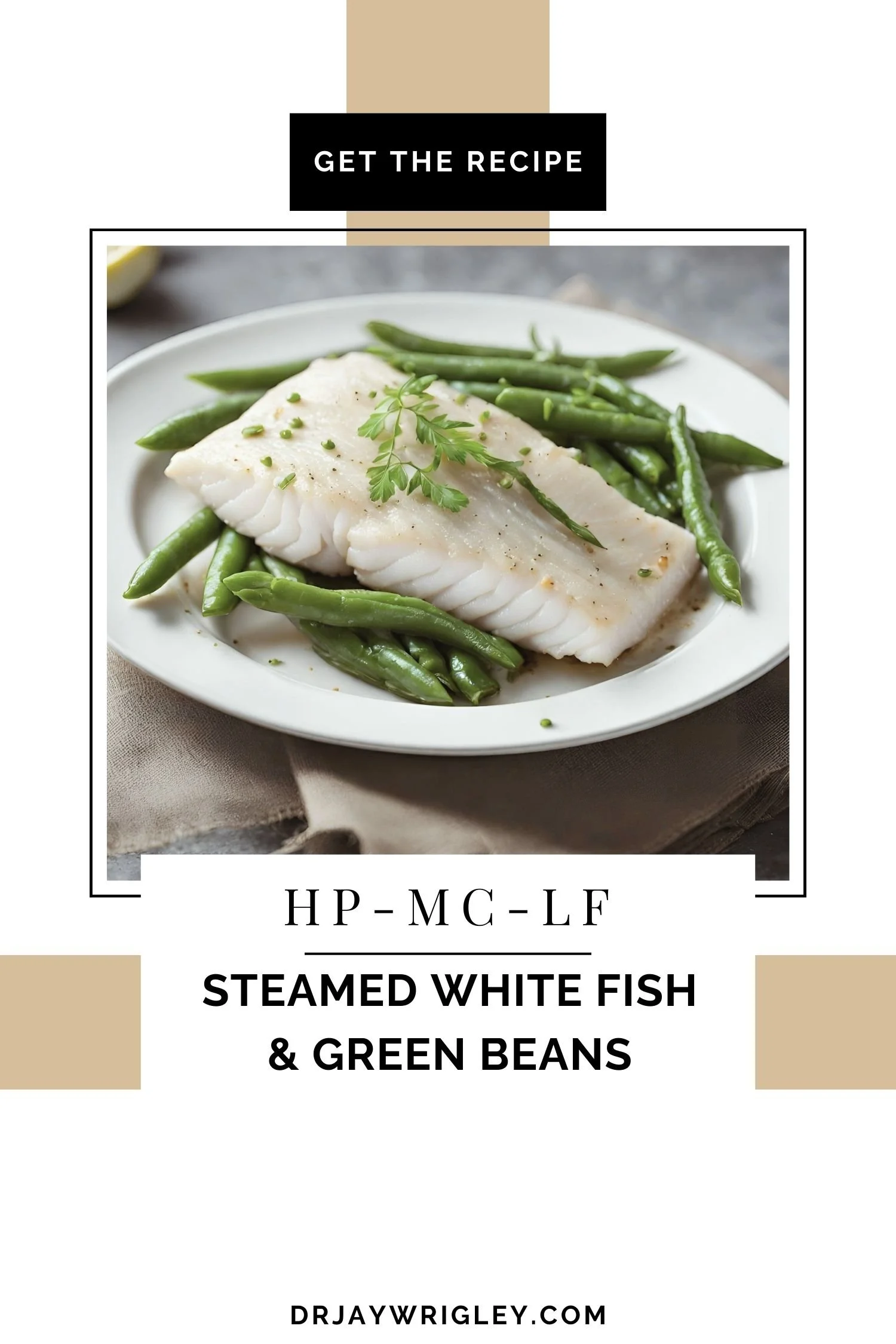 Steamed White Fish & Green Beans