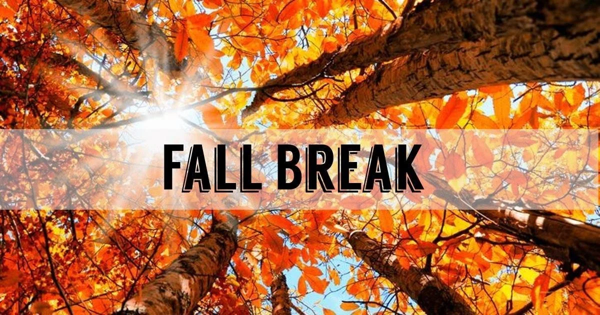 Fall Break
