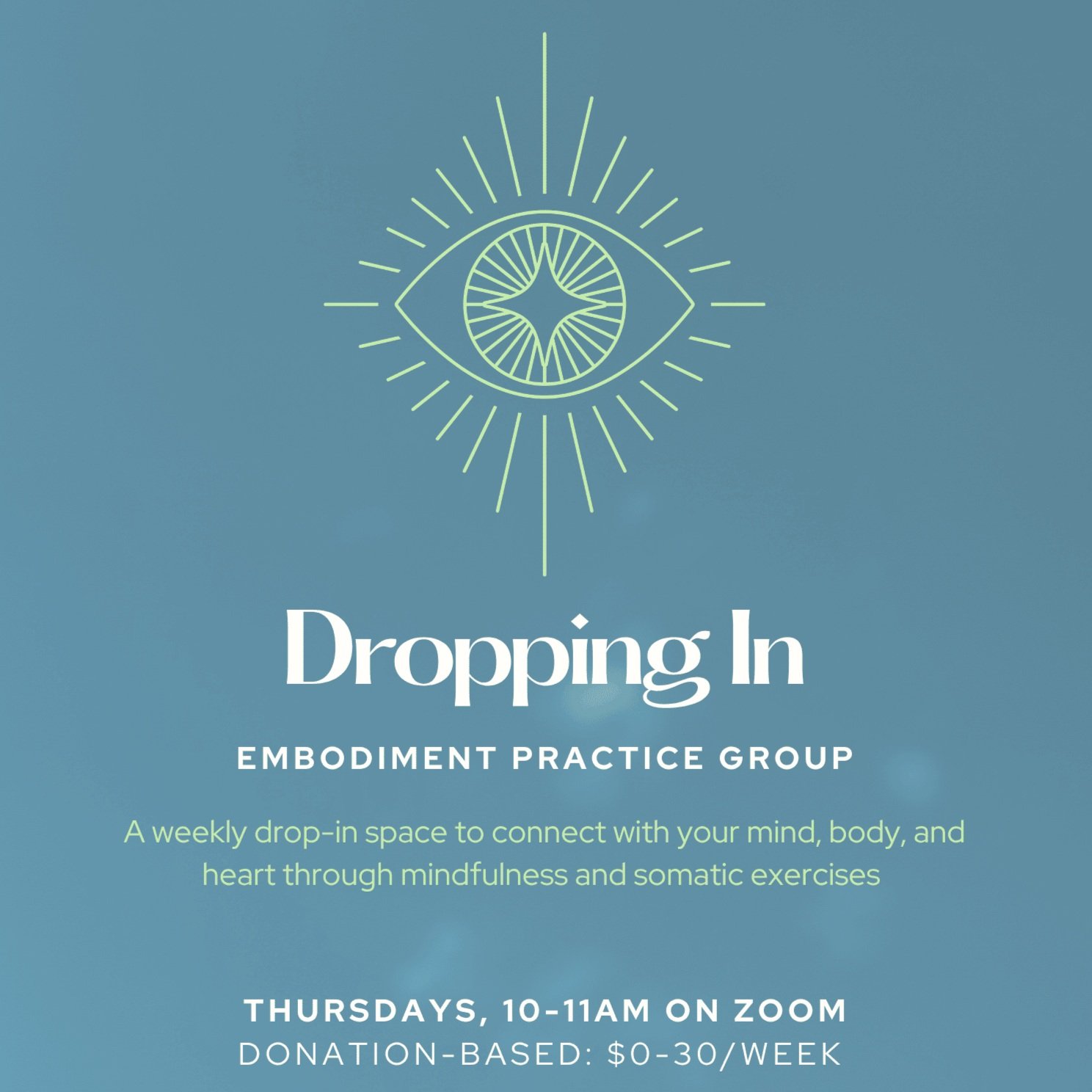 Dropping In - Embodiment Practice Group