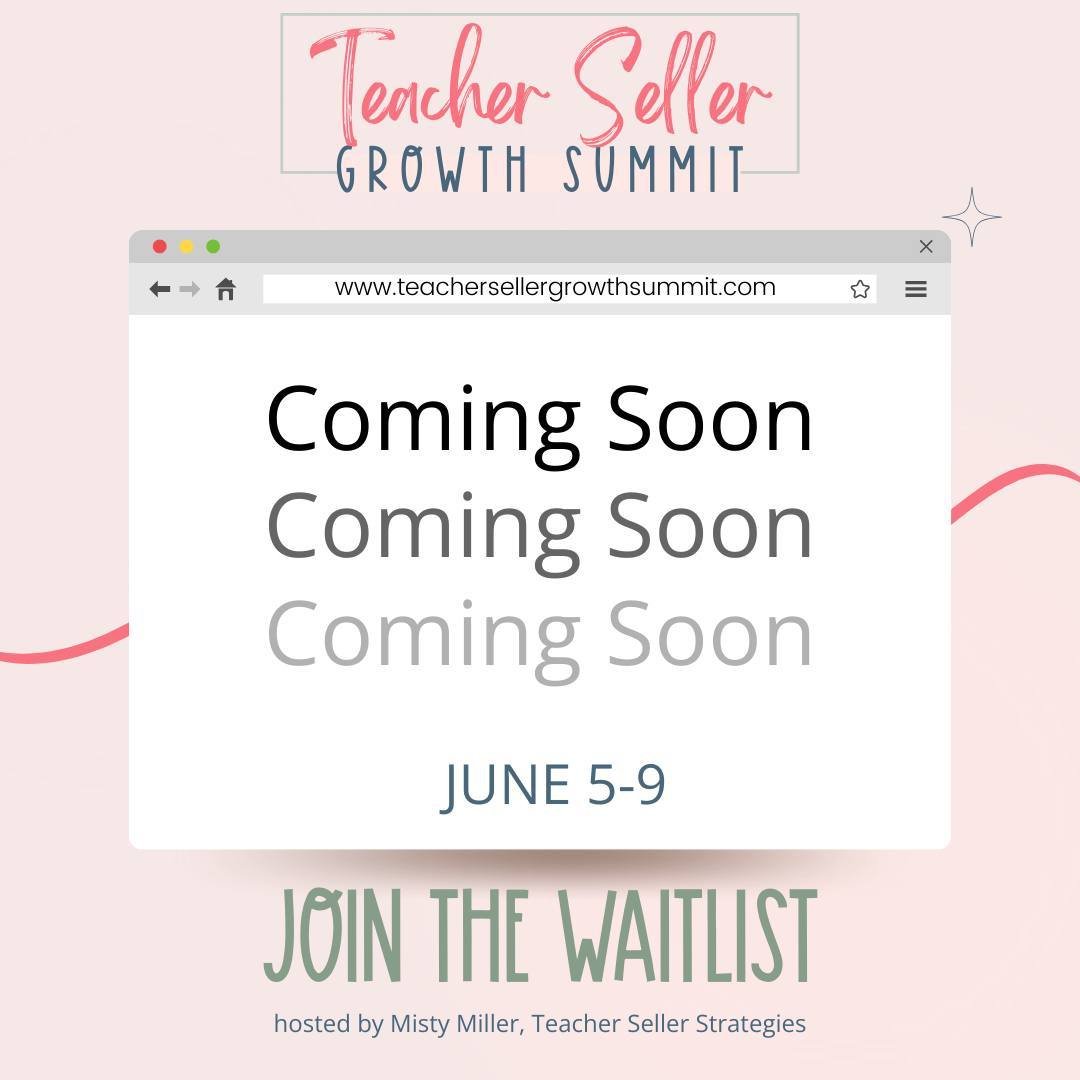The FREE Teacher Seller Growth Summit is coming up June 5-9. 🎉⁣
⁣
If you want to get on the waitlist for more info, you can do that now so you don't miss out!⁣
⁣
We have some great speakers lined up to help you with strategies to grow your TPT busin