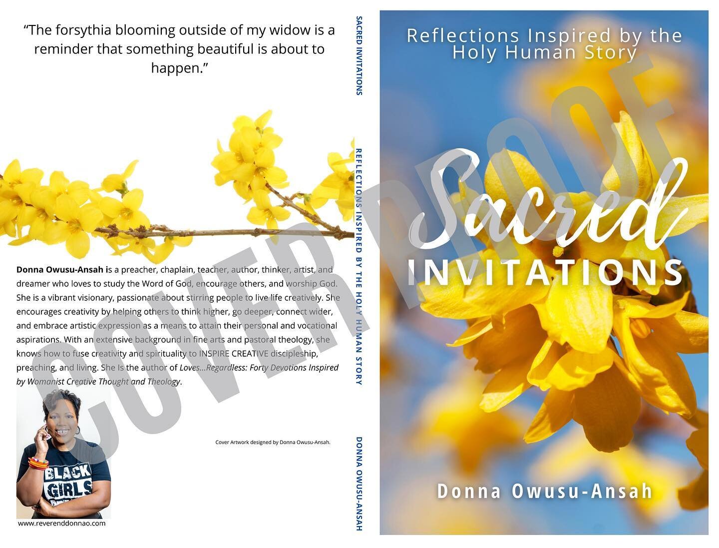 I have a thing for forsythia and the forsythia bush sprouting in my yard reminded me that I never posted the book cover proofs. Which one speaks to you? Let me know. #reverenddonnao #sacredinvitations #inspiringcreativityinlifeandministry