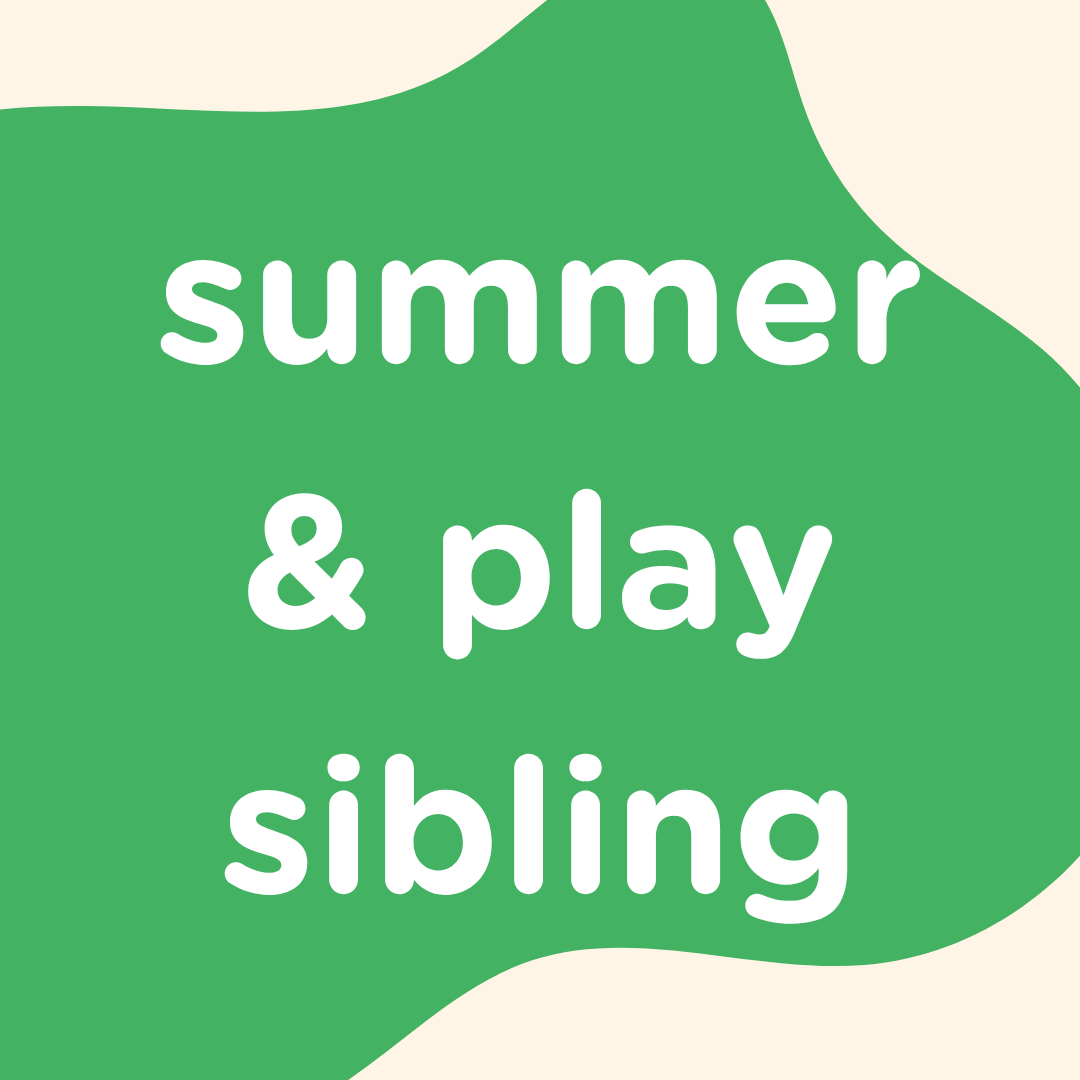 summer &  Play sibling.png