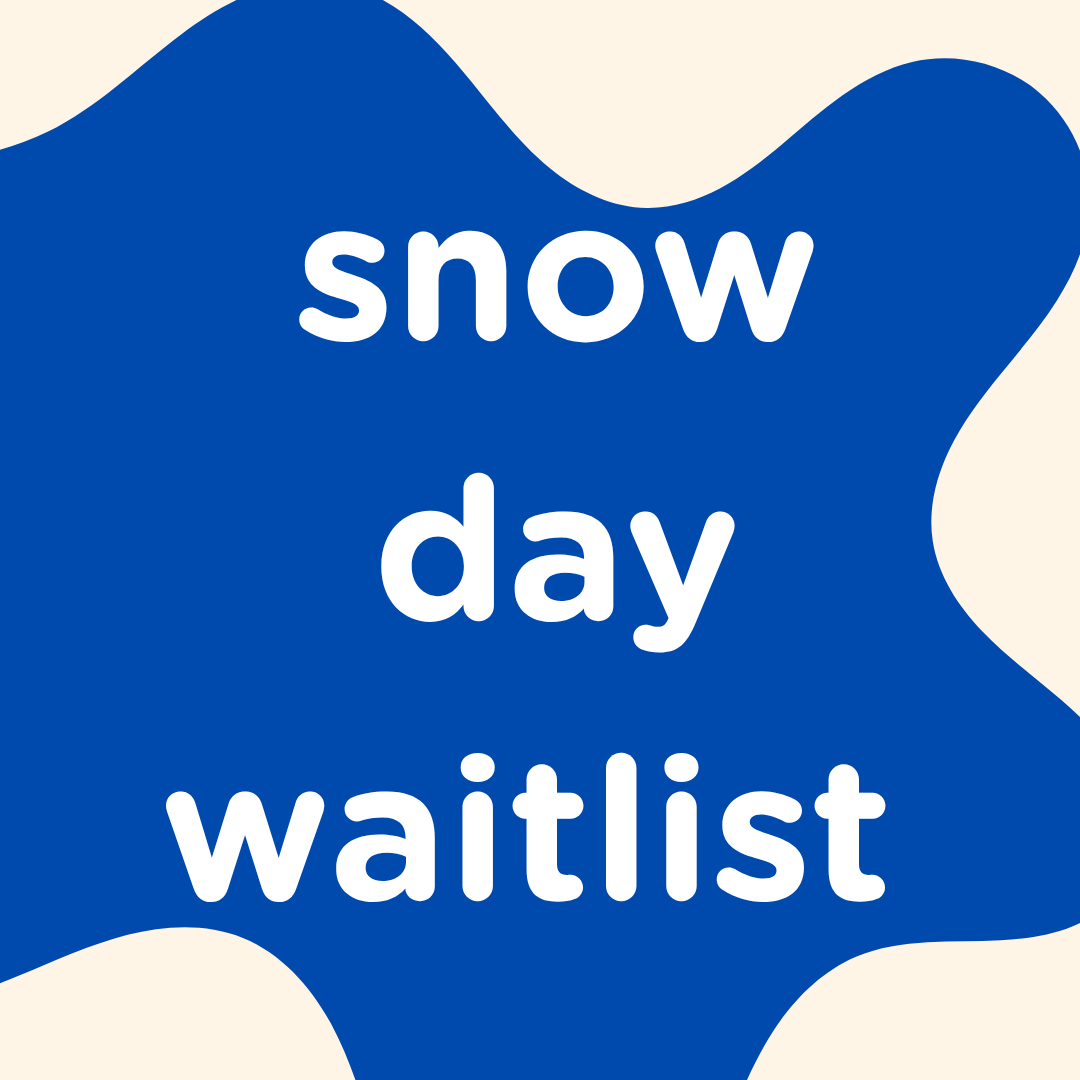 snow day waitlist.png