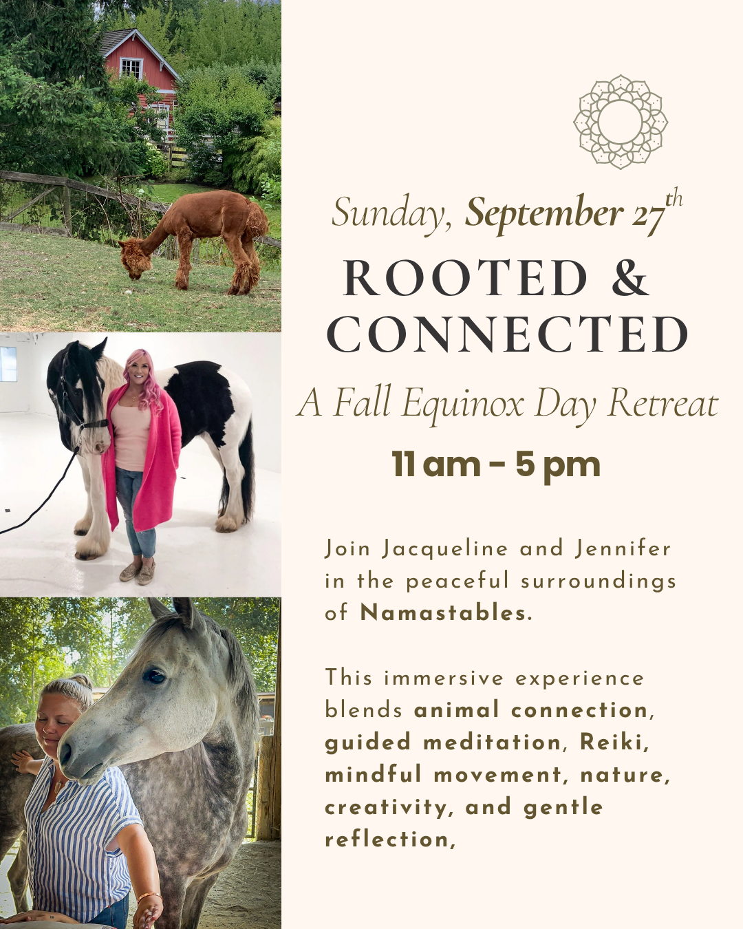 Sunday September 27th, Rooted & Connected. A Fall Equinox Day Retreat. 11am - 5pm. Join Jacqueline and Jennifer in the peaceful surrounding of Namastables.