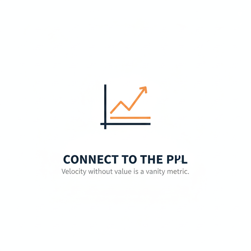 When Velocity Charts Go Up and Revenue Stays Flat: Connecting Every Sprint to the P&amp;L