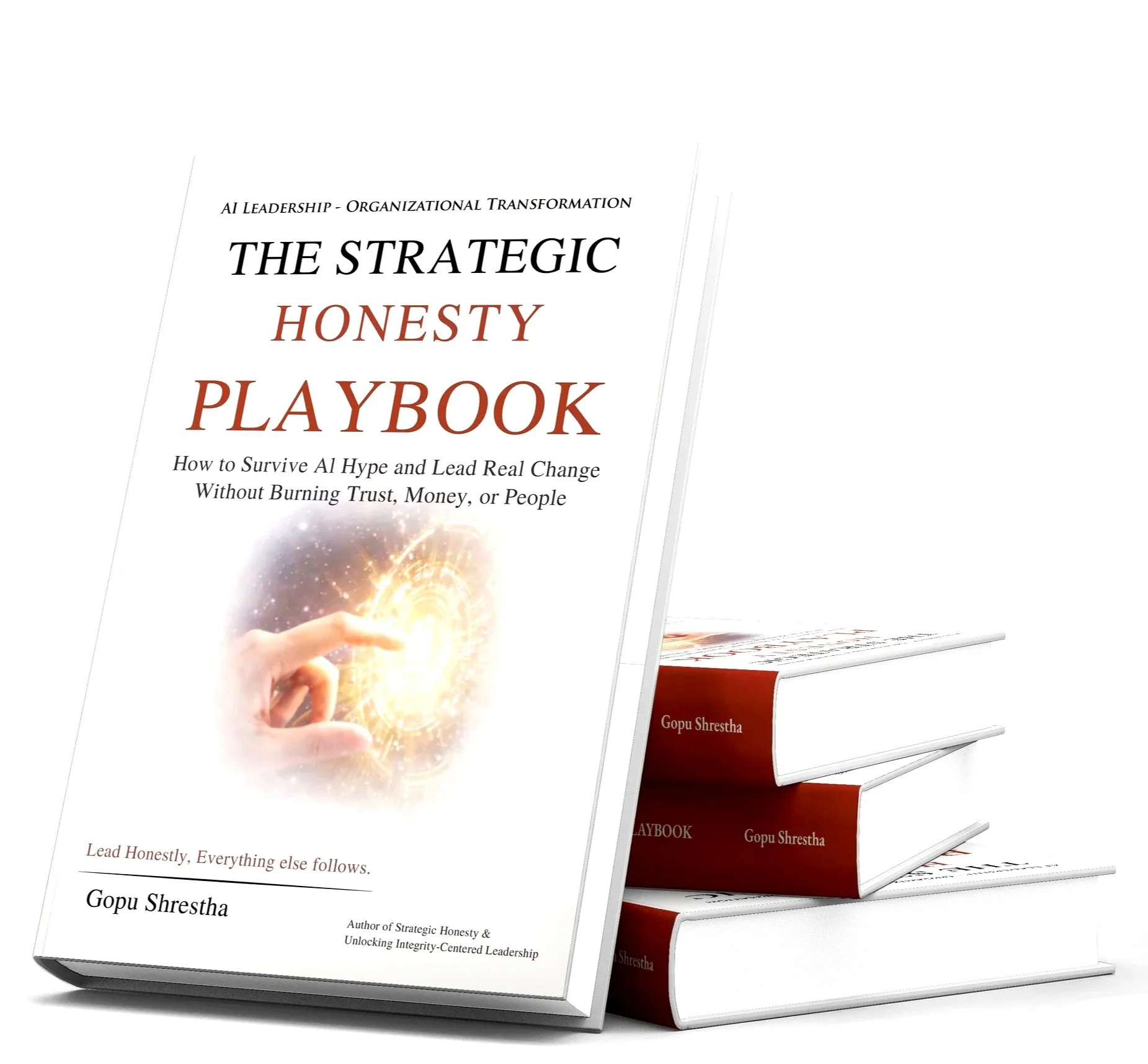 The Strategic Honesty Playbook