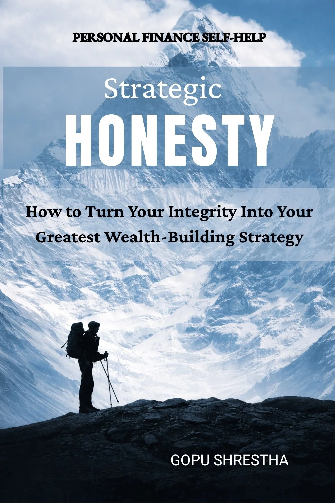 Strategic Honesty 1st Edition