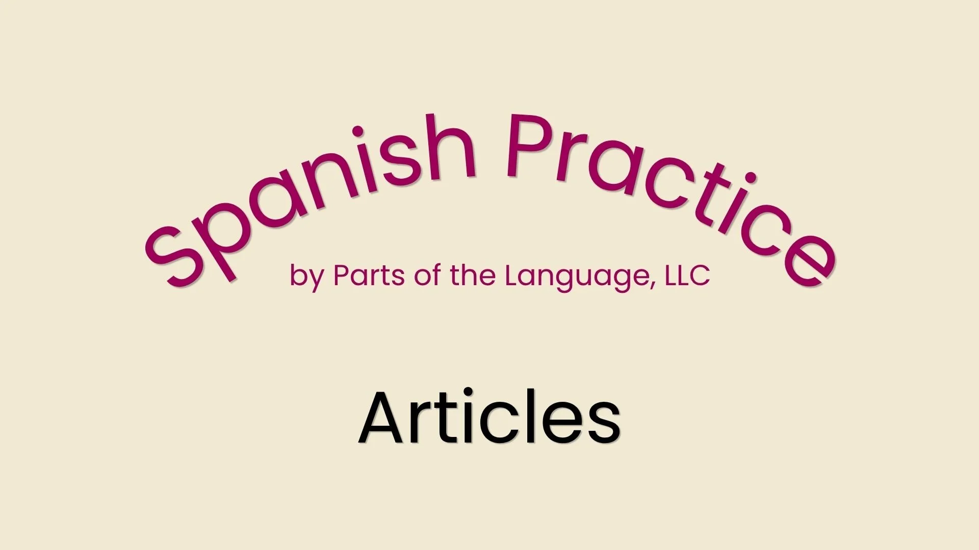 Spanish Practice 7: The Articles