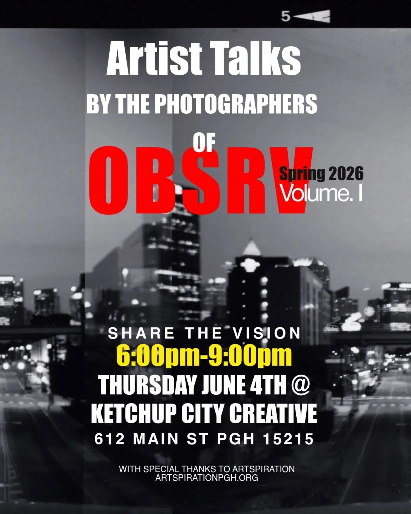 Come hear the stories behind the images from the photographers that make up OBSRV vol. 1
There will be light refreshments, and some photography for sale. More details to come
We look forward to seeing you!
*correction* our sponsor, @artspirationpgh w