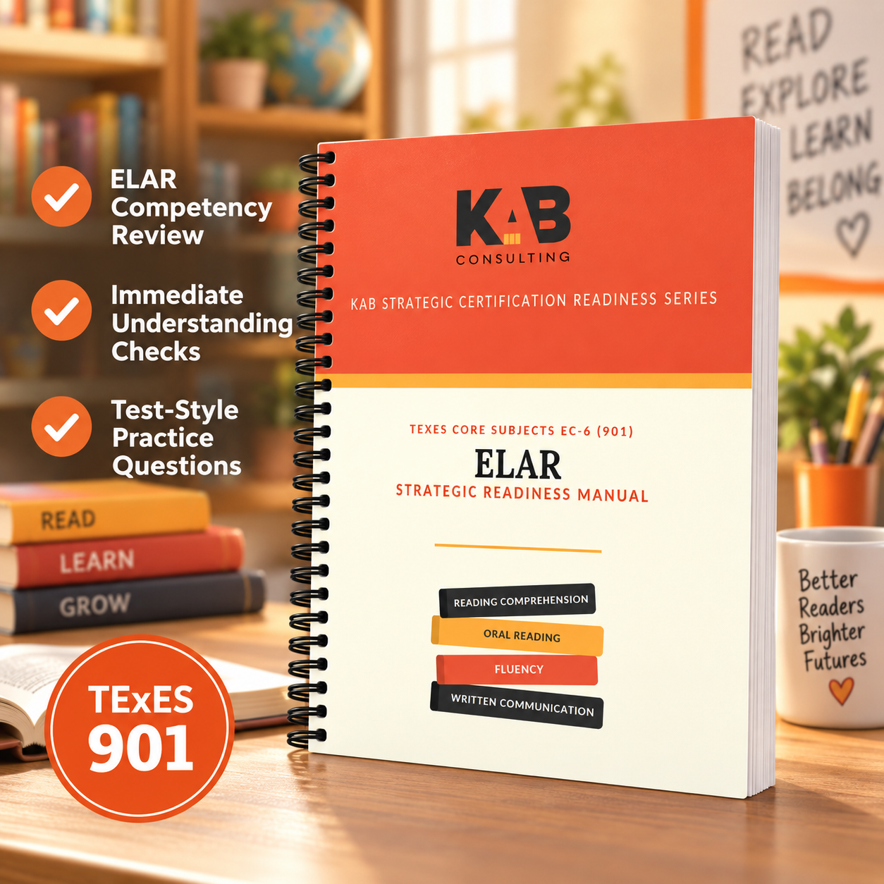 TExES Core Subjects EC-6: English Language Arts and Reading (901) — Certification Preparation Manual