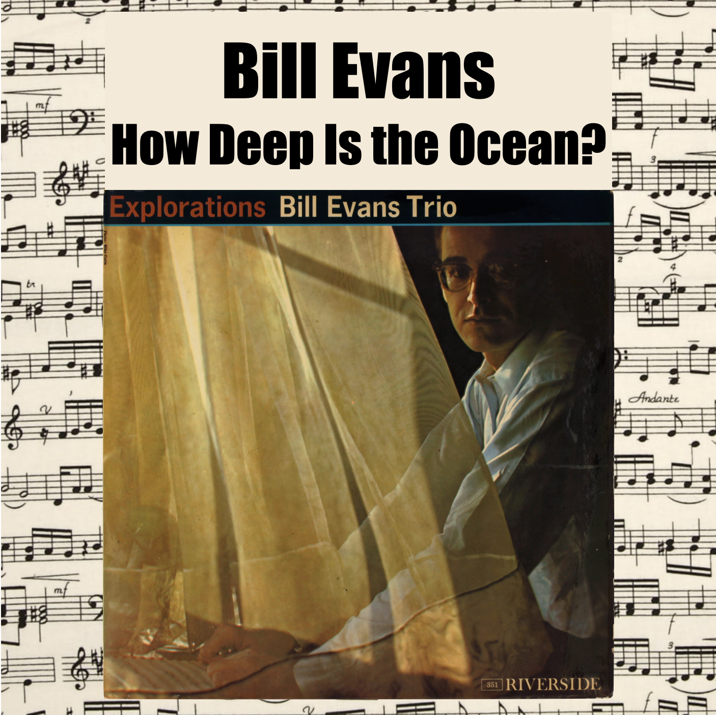 Bill Evans- How Deep Is the Ocean?