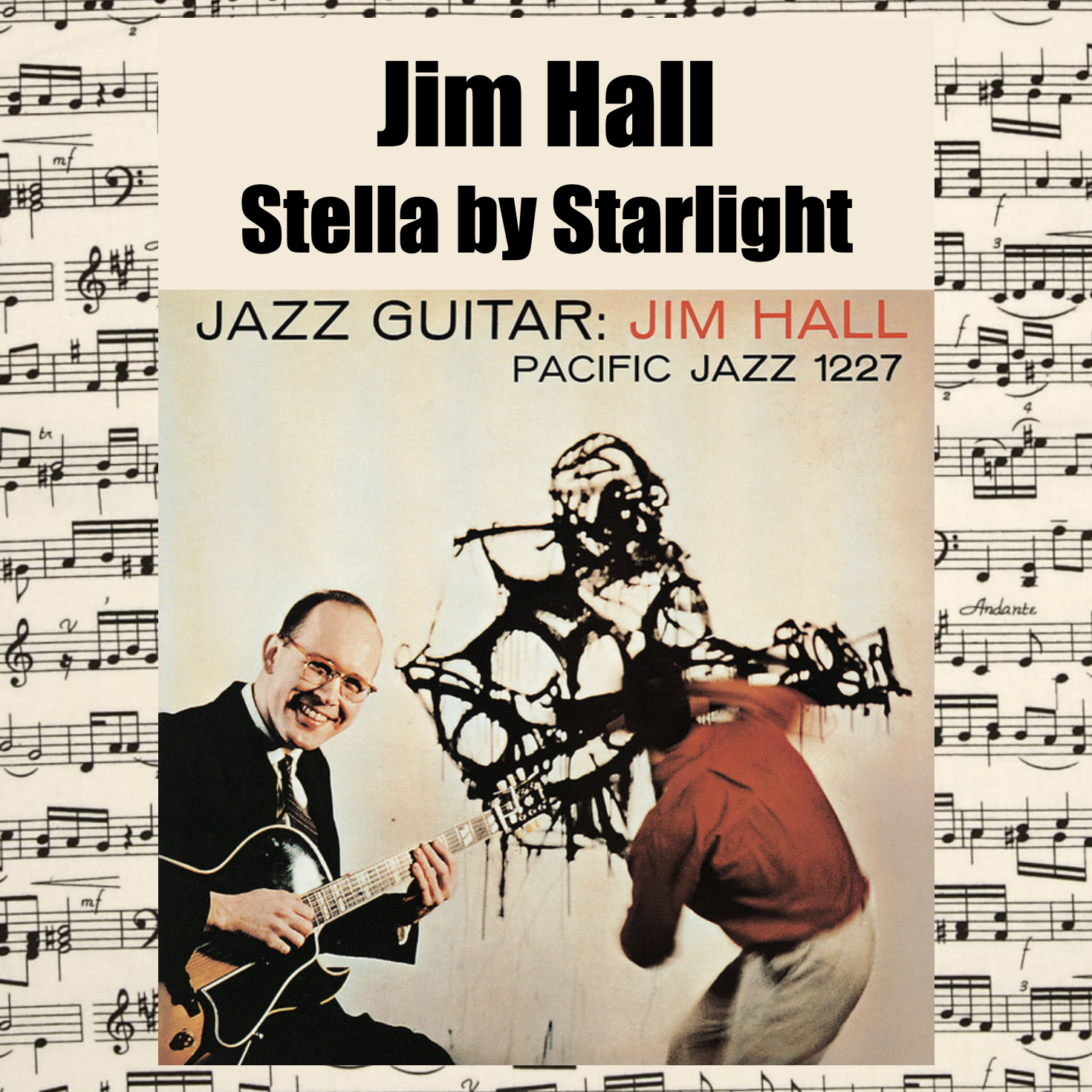 Jim Hall- Stella by Starlight