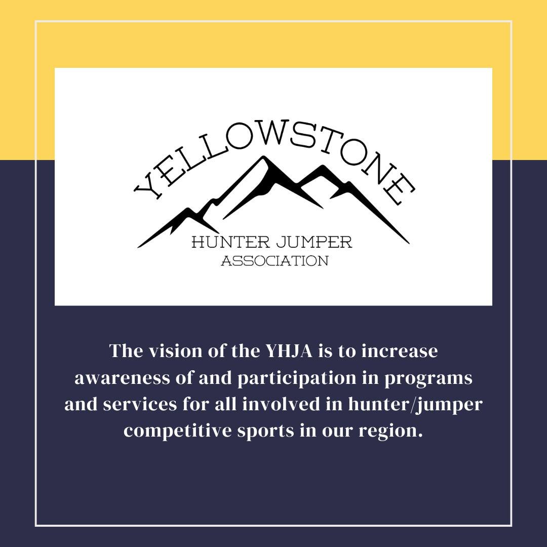 We haven't been talking about the Yellowstone Hunter Jumper Association a whole lot this year, but it's time to! 

What is the YHJA? YHJA is an affiliate USHJA organization, serving the Yellowstone Region - Montana, Idaho &amp; Wyoming. The mission o