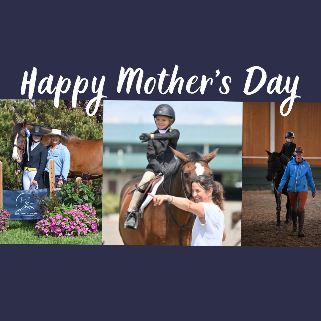 Happy Mother's Day to all our fabulous mom's out there❤️

We all know a horse show would never be successful without our mom's out there who make it possible. We are so thankful for you and we love you all!

#thebigskyclassic #thebigskyclassicmontana