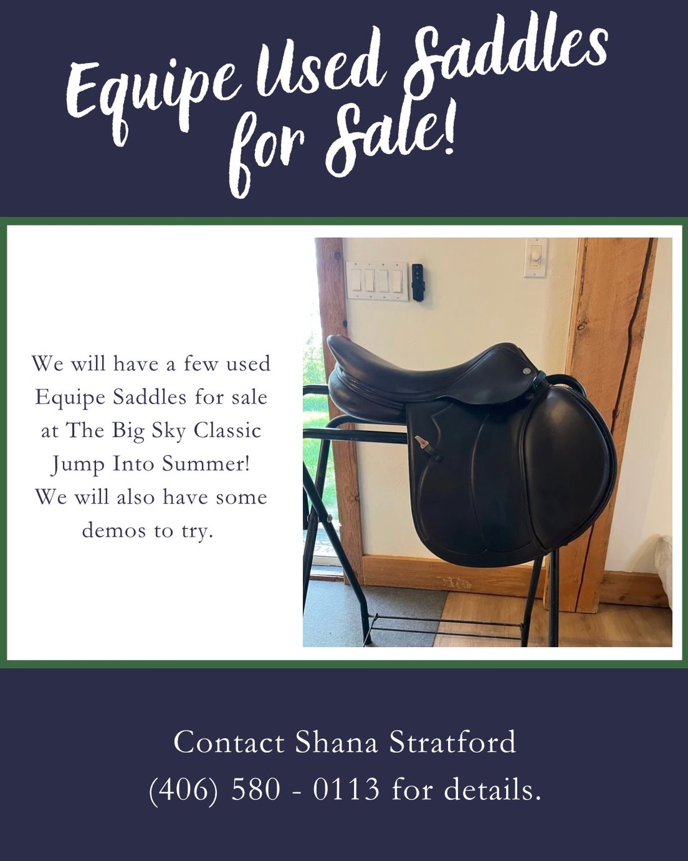 There will be a few used Equipe Saddles for sale at The Big Sky Classic Jump Into Summer! 

Contact Shana Stratford (406) 580 - 0113 for more details and if you would like to try one! Demos available as well. 

#thebigskyclassic #jumpintosummer #equi