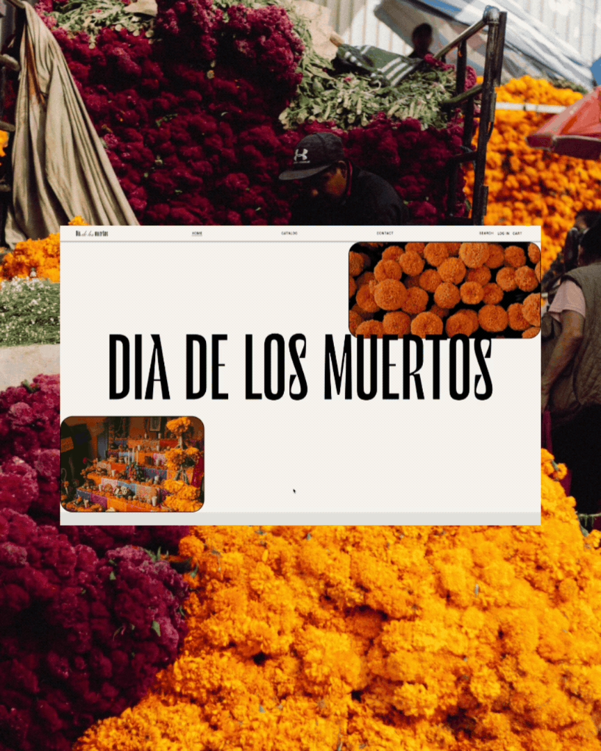Maquette de site web colorée, avec une typographie « Dia de Los Muertos » sur fond de fleurs de souci orange et roses, mettant en avant un design e-commerce Shopify sur mesure, caractérisé par une identité visuelle forte, des animations et une image de marque expressive pour les boutiques en ligne.