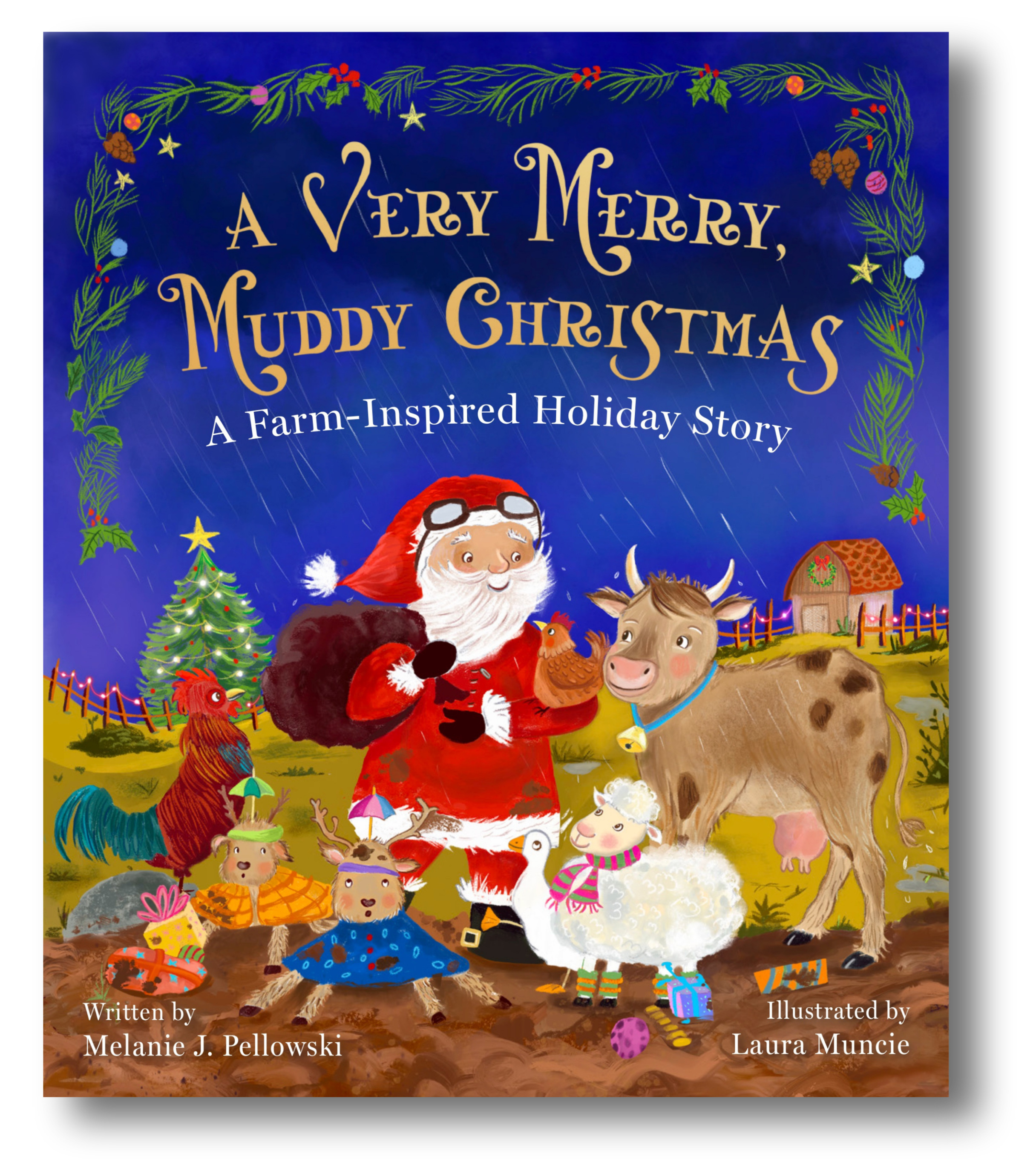 Cover of a holiday storybook titled "A Very Merry, Muddy Christmas: A Farm-Inspired Holiday Story" with illustrated animals dressed in Christmas attire, including Santa Claus, reindeer, and farm animals, surrounded by festive decorations like holly, stars, and a Christmas tree.